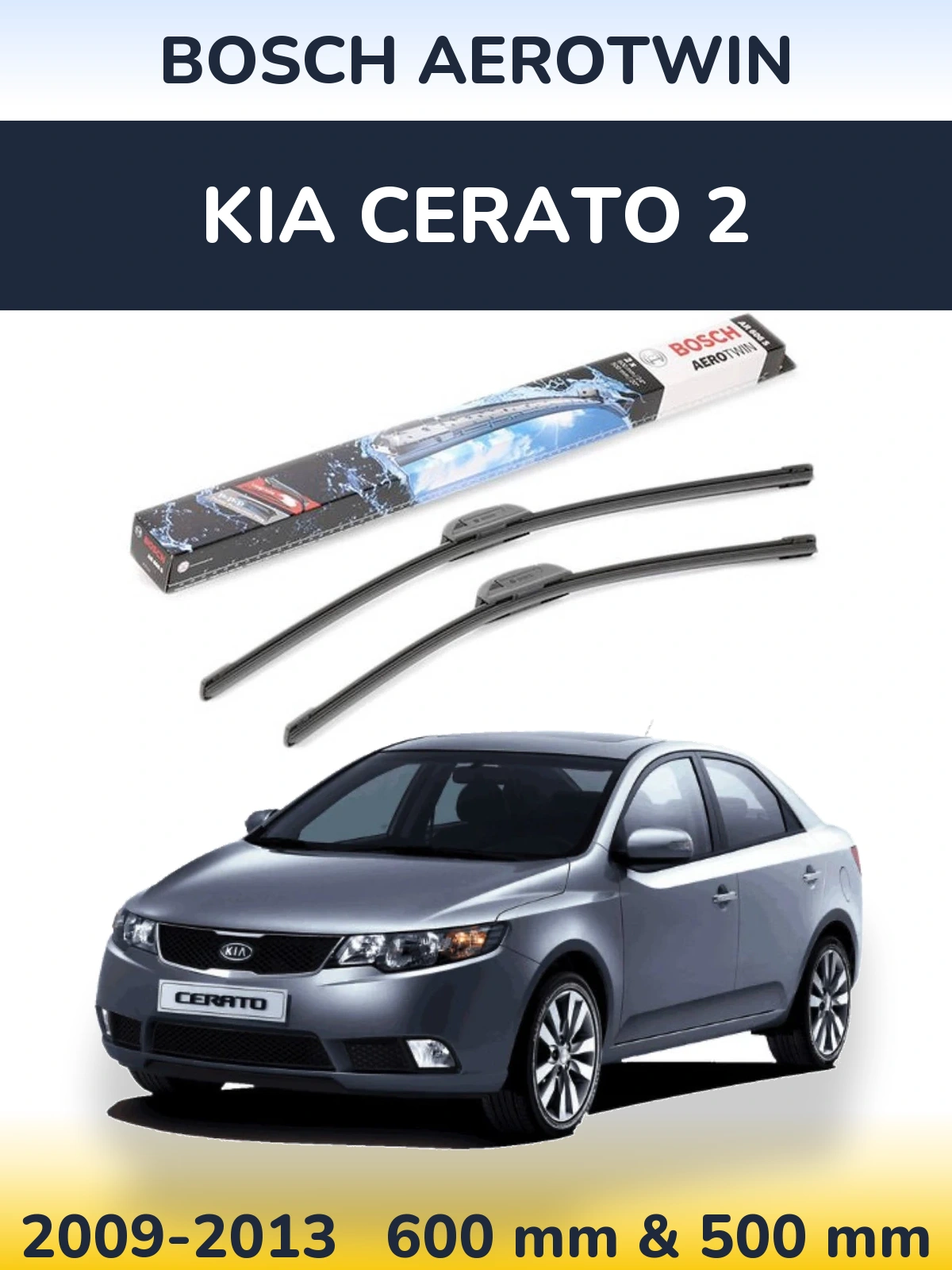 Komplet przednich wycieraczek BOSCH AeroTwin 600 & 500 mm do KIA Cerato 2 2009-2013