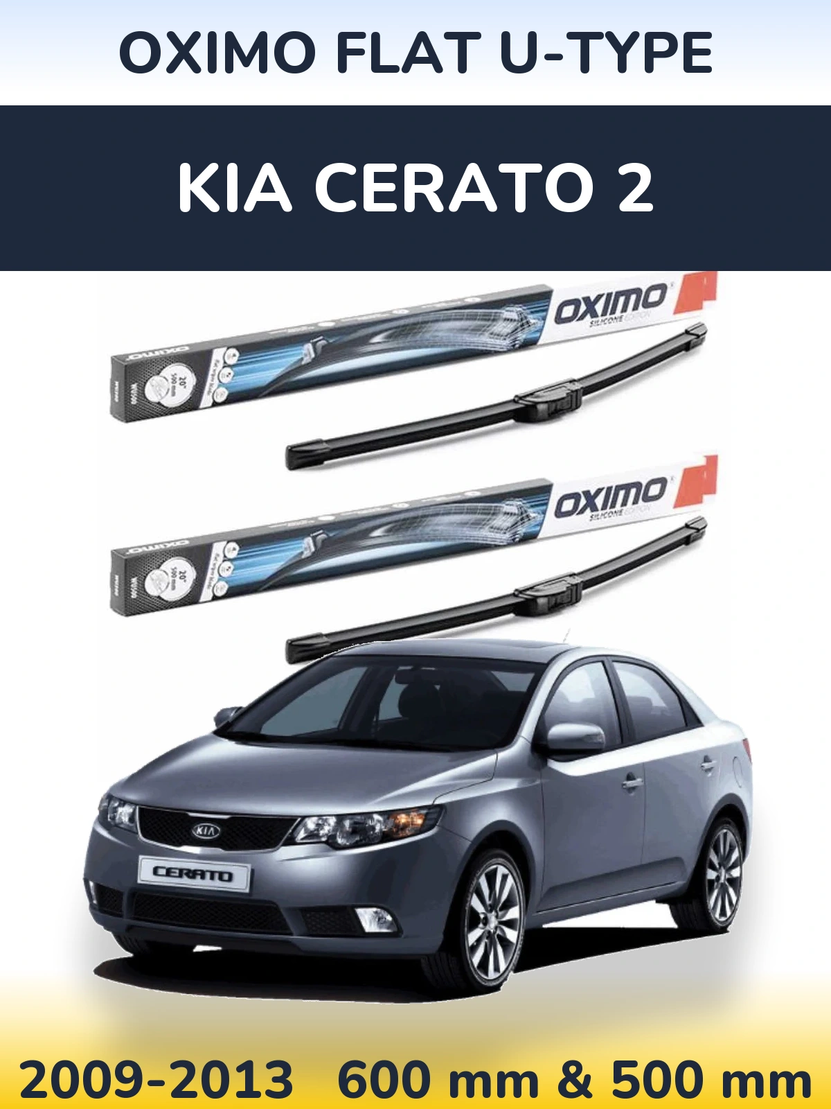 Komplet przednich wycieraczek Oximo Flat U-type 600 & 500 mm do KIA Cerato 2 2009-2013