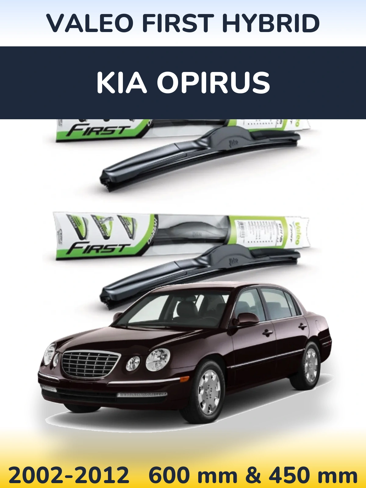 Front wiper blade set Valeo First Hybrid 600 & 450 mm for KIA Opirus 2002-2012