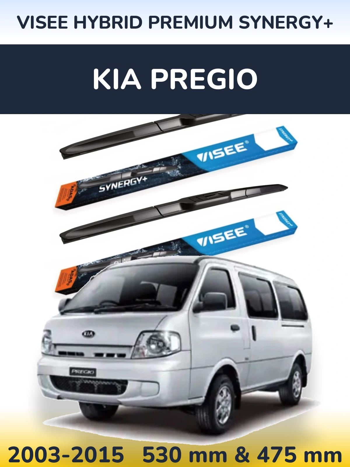Front wiper blade set VISEE HYBRID PREMIUM SYNERGY+ 530 & 475 mm for KIA Pregio 2003-2015