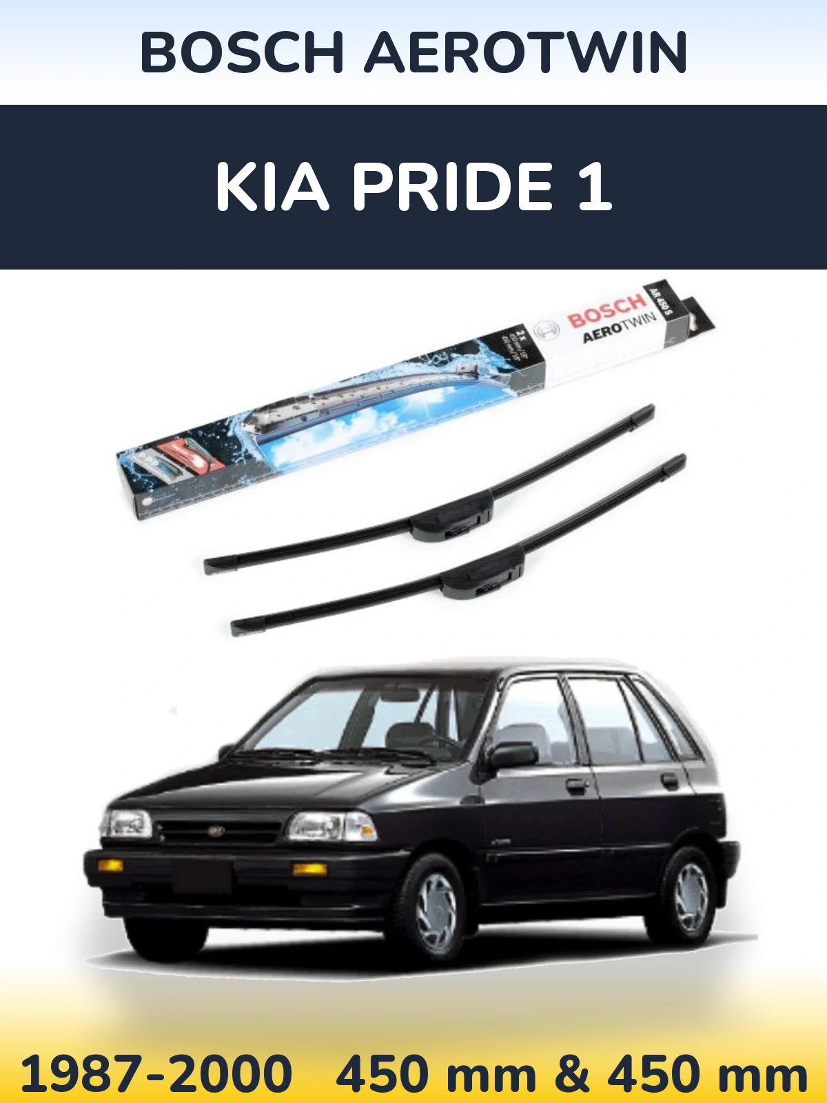 Front wiper blade set BOSCH AeroTwin 450 & 450 mm for KIA Pride 1 1987-2000