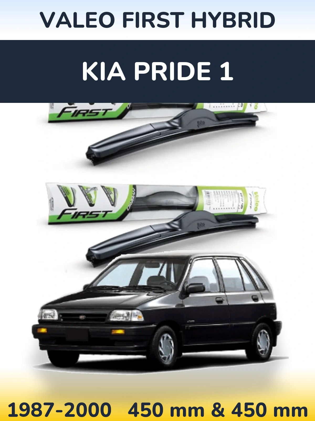 Front wiper blade set Valeo First Hybrid 450 & 450 mm for KIA Pride 1 1987-2000