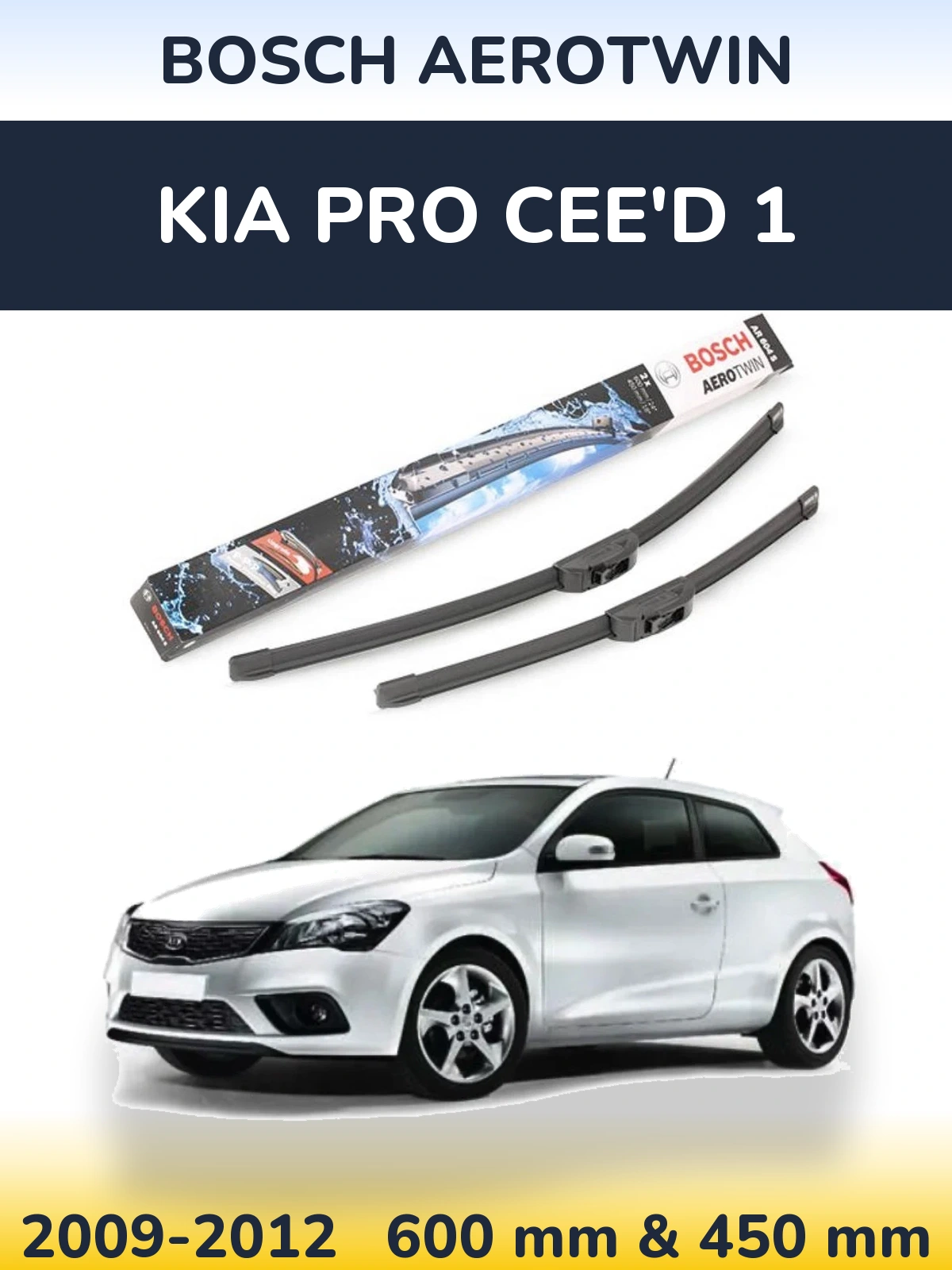 Komplet przednich wycieraczek BOSCH AeroTwin 600 & 450 mm do KIA Pro Cee'd 1 2009-2012