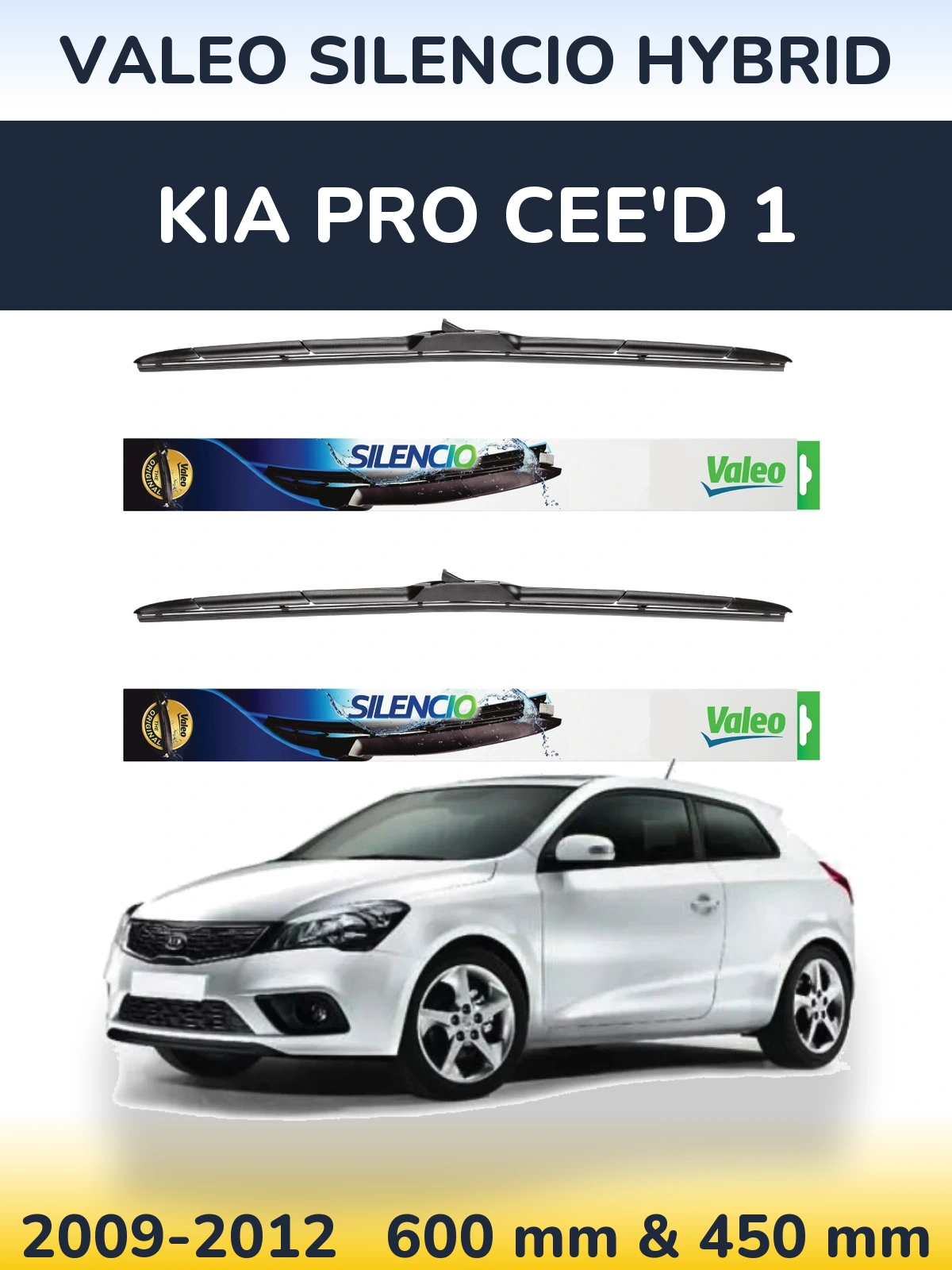 Front wiper blade set Valeo Silencio Hybrid 600 & 450 mm for KIA Pro Cee'd 1 2009-2012