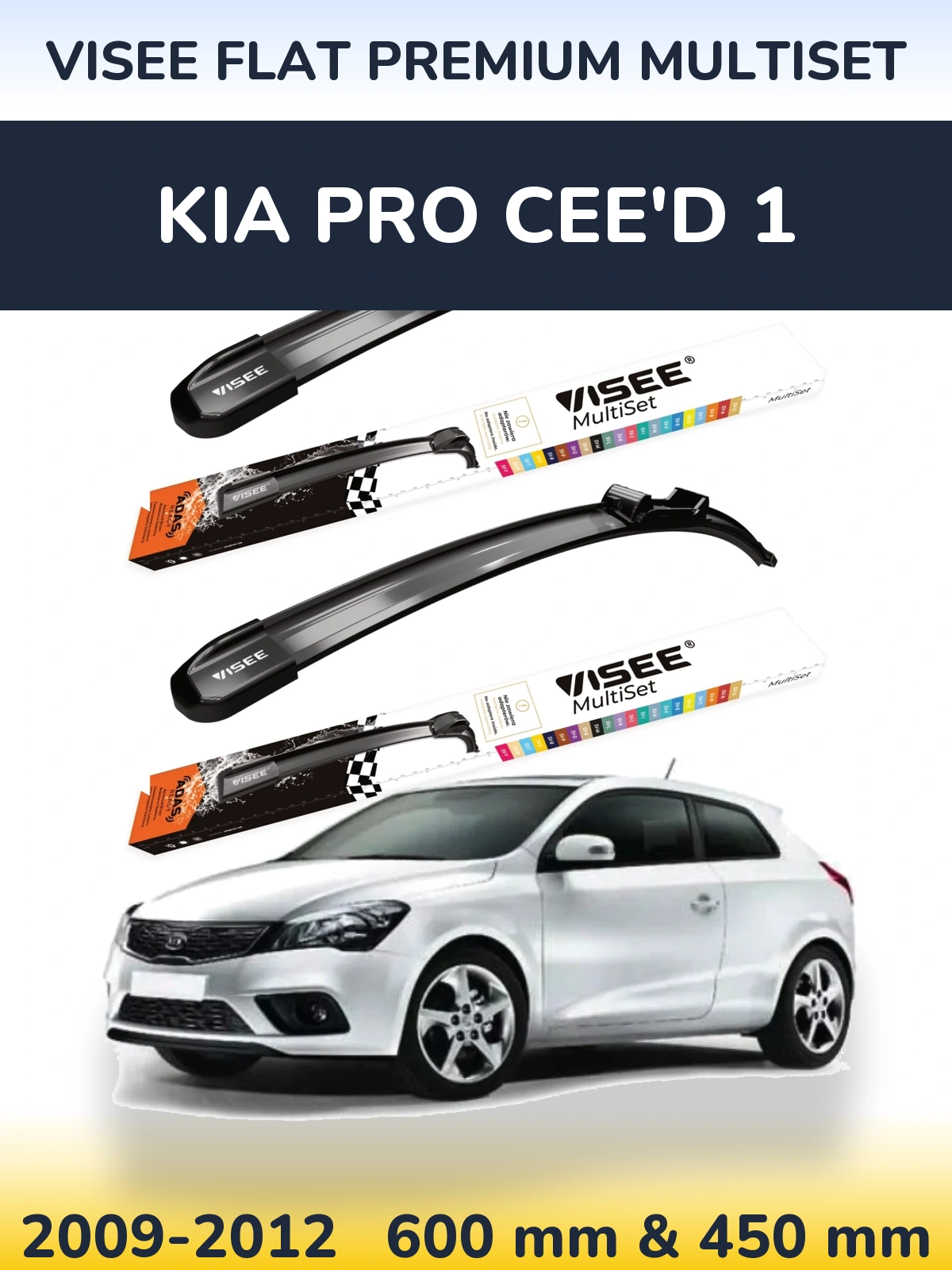 Komplet przednich wycieraczek VISEE FLAT PREMIUM MultiSet 600 & 450 mm do KIA Pro Cee'd 1 2009-2012