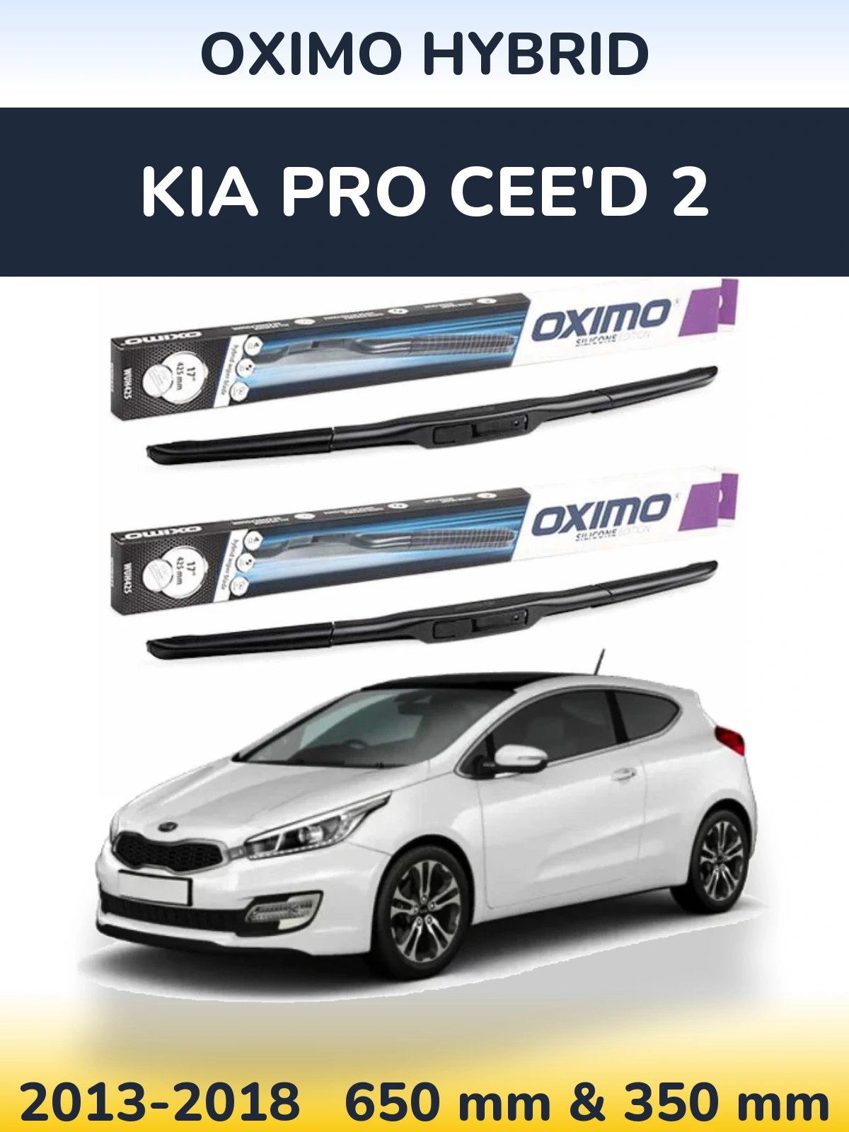 Front wiper blade set Oximo Hybrid 650 & 350 mm for KIA Pro Cee'd 2 2013-2018