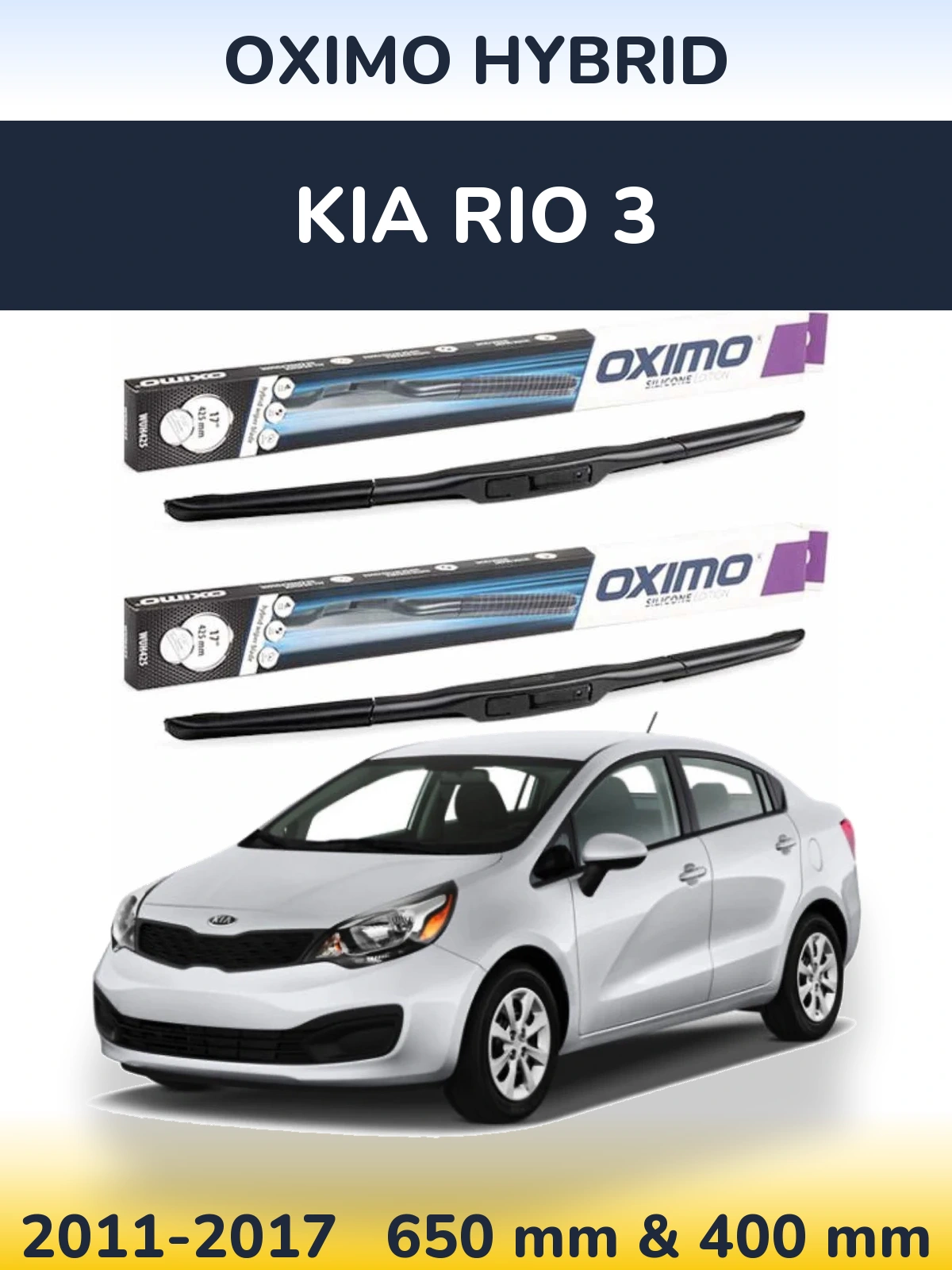 Front wiper blade set Oximo Hybrid 650 & 400 mm for KIA Rio 3 2011-2017