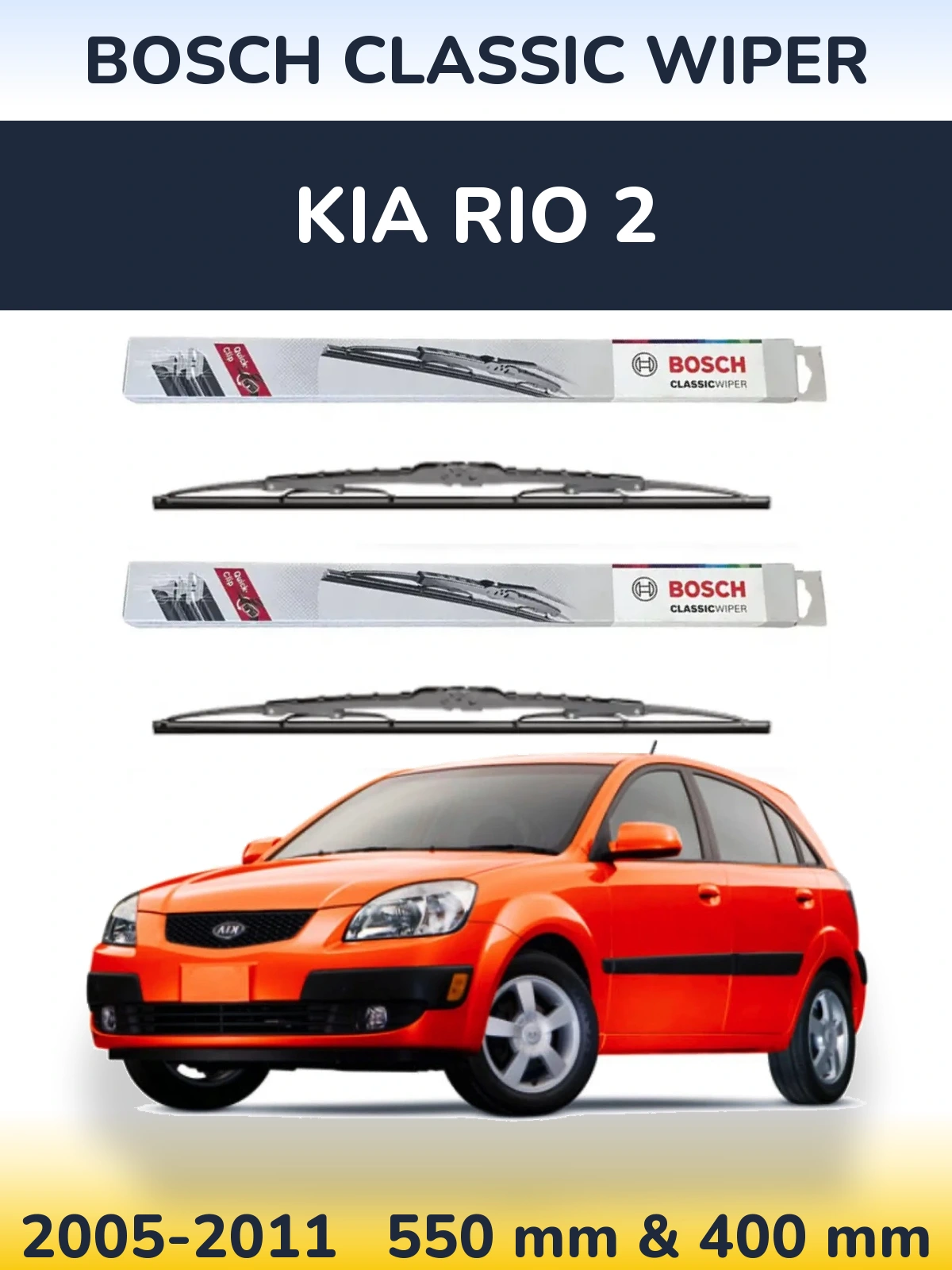 Komplet przednich wycieraczek BOSCH Classic Wiper 550 & 400 mm do KIA Rio 2 2005-2011