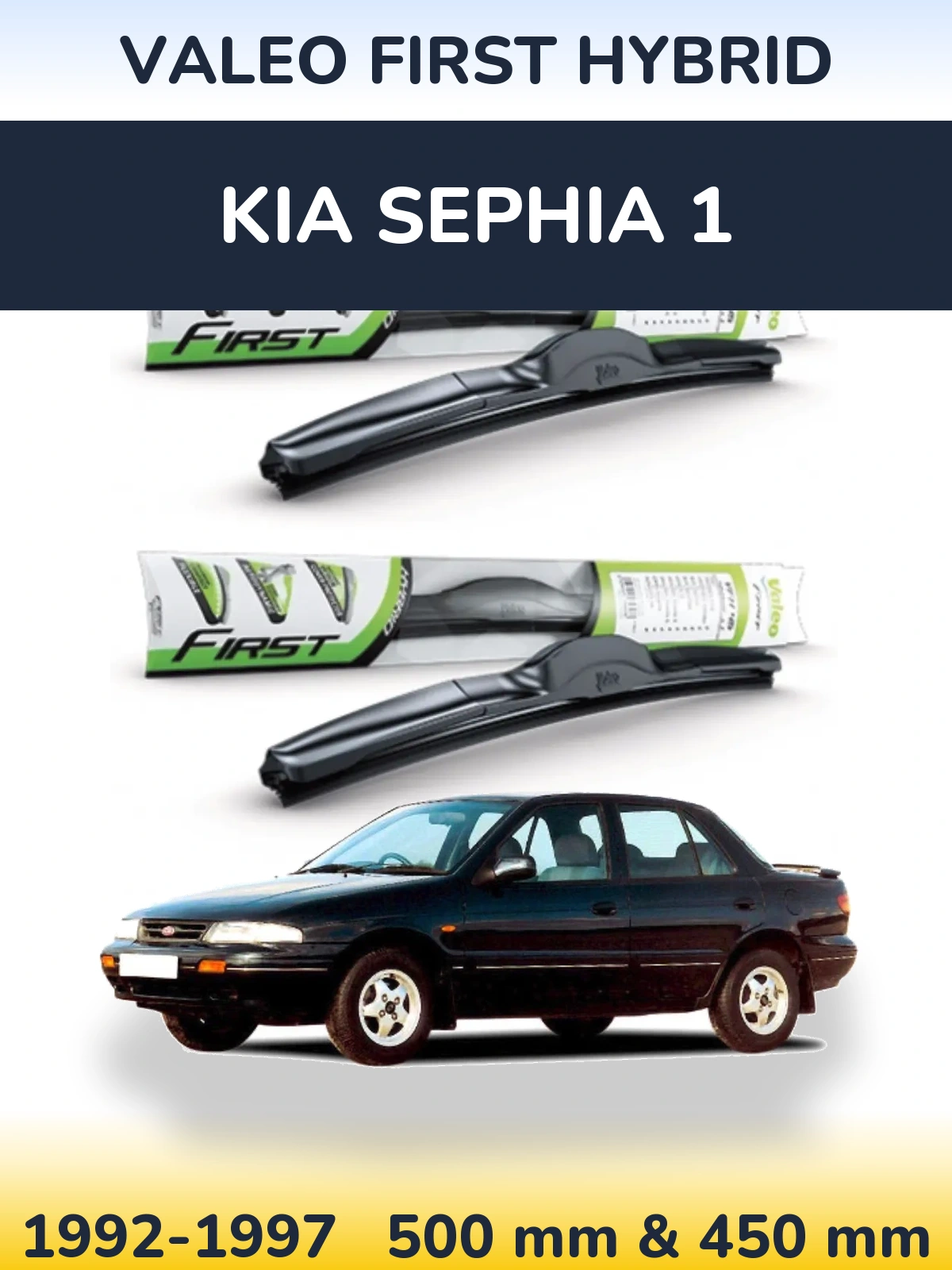 Komplet przednich wycieraczek Valeo First Hybrid 500 & 450 mm do KIA Sephia 1 1992-1997