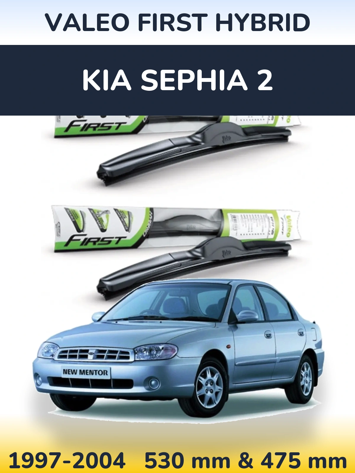 Front wiper blade set Valeo First Hybrid 530 & 475 mm for KIA Sephia 2 1997-2004