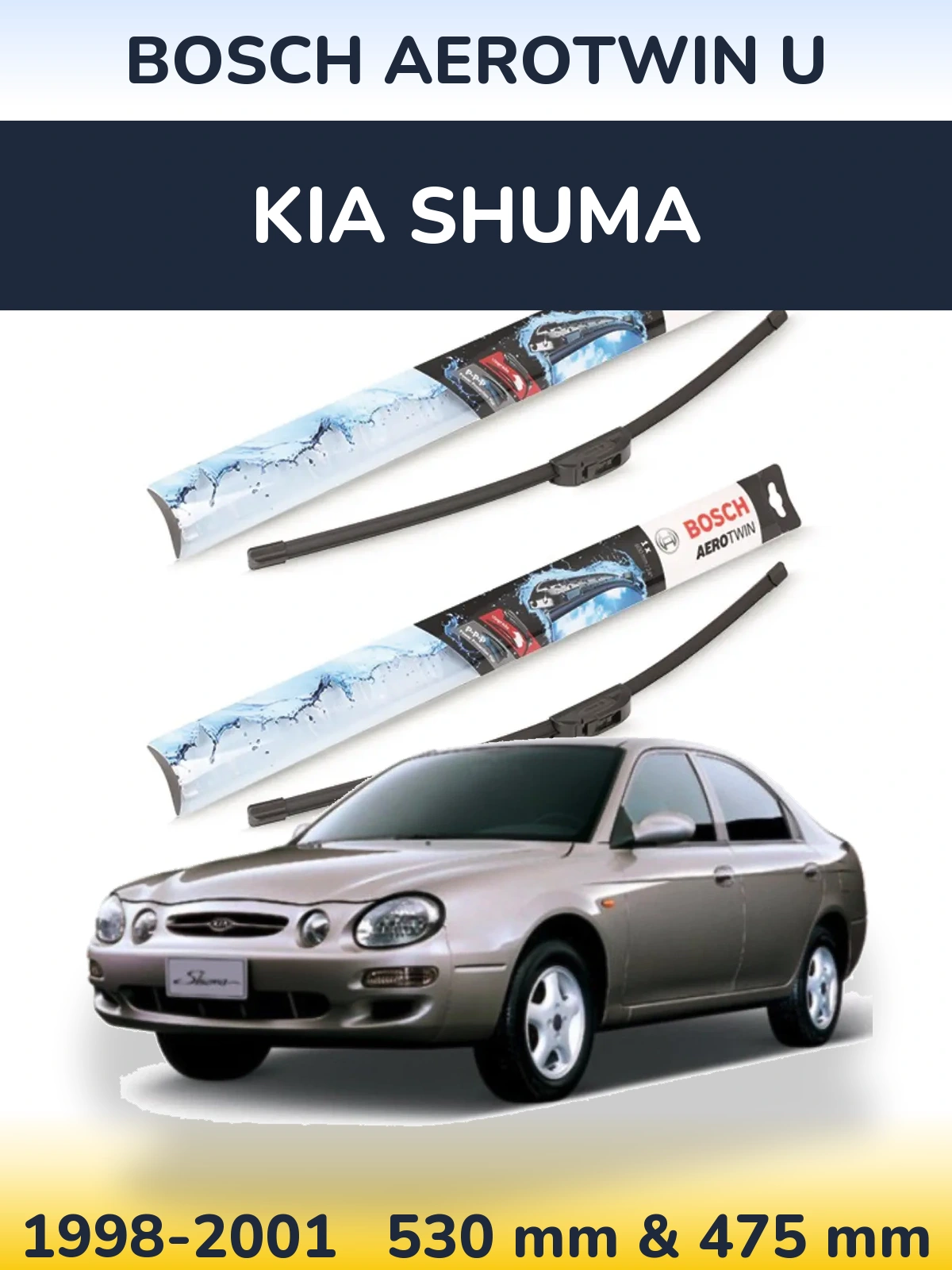 Front wiper blade set BOSCH AeroTwin U 530 & 475 mm for KIA Shuma 1998-2001