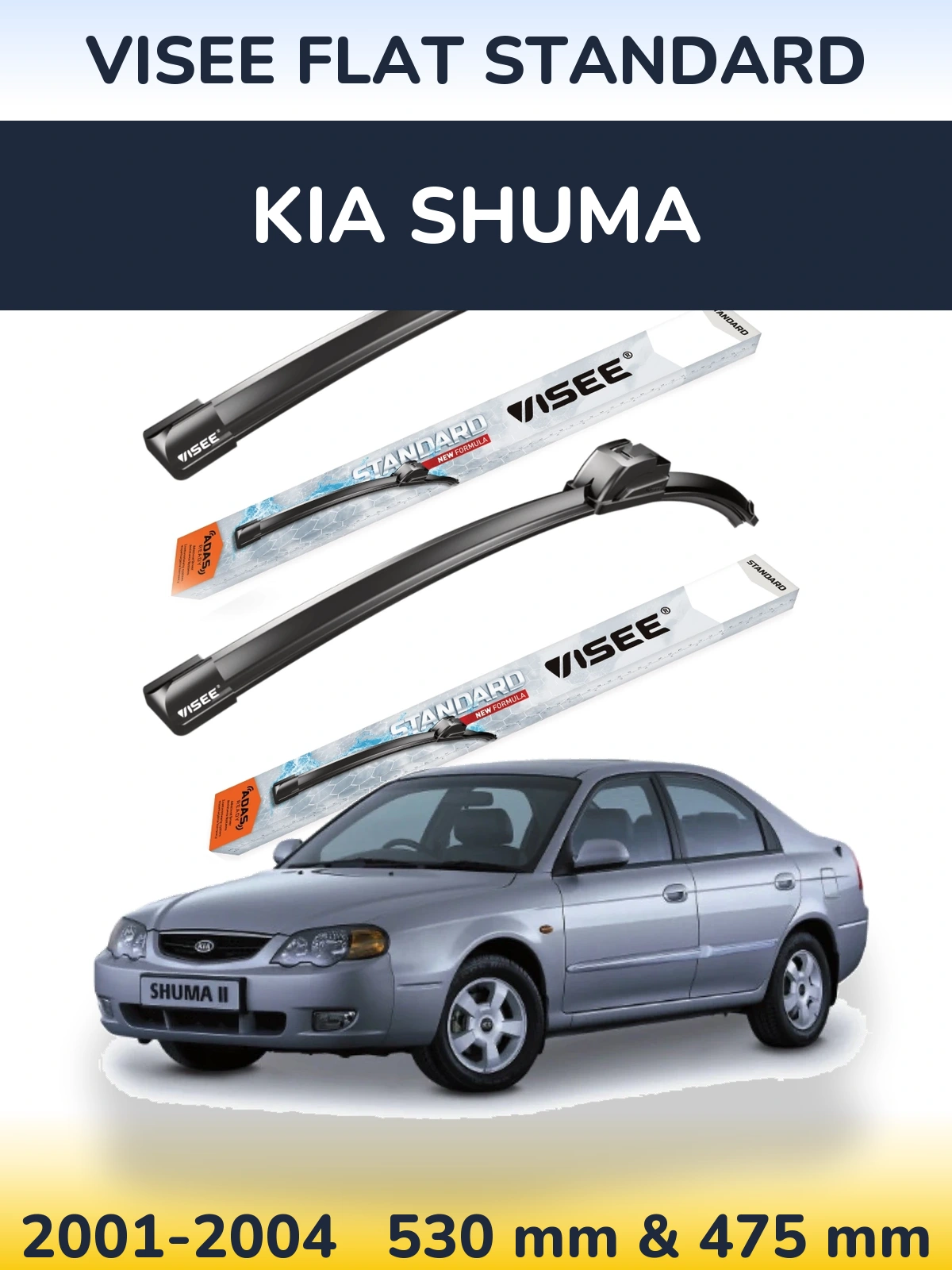 Front wiper blade set VISEE FLAT STANDARD 530 & 475 mm for KIA Shuma 2001-2004