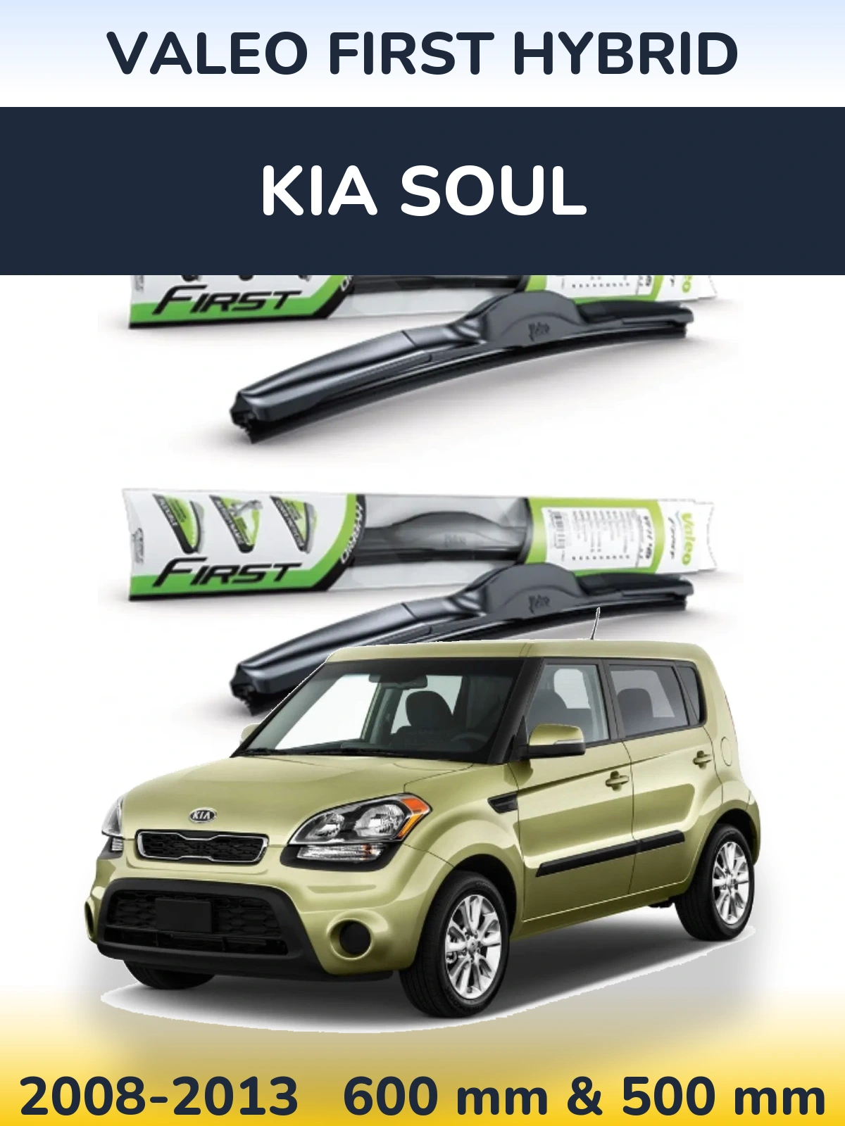 Комплект передних дворников Valeo First Hybrid 600 & 500 мм для KIA Soul 2008-2013