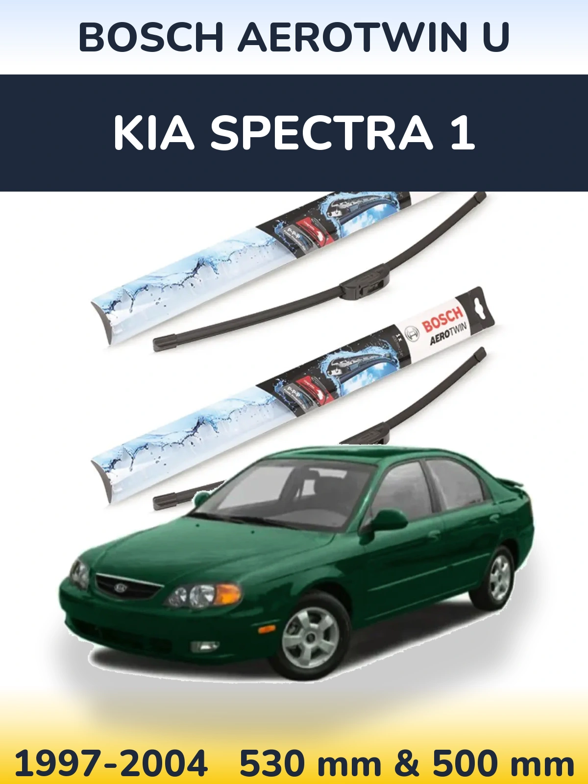 Komplet przednich wycieraczek BOSCH AeroTwin U 530 & 500 mm do KIA Spectra 1 1997-2004