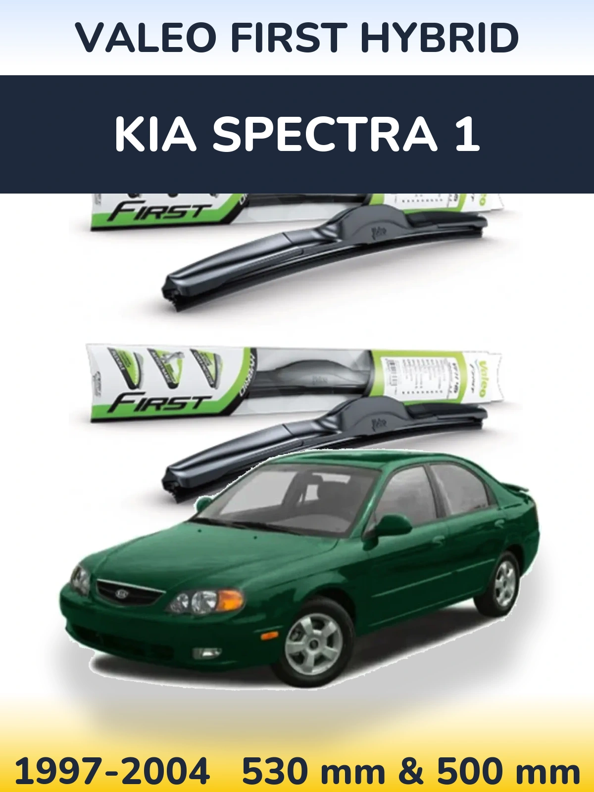 Front wiper blade set Valeo First Hybrid 530 & 500 mm for KIA Spectra 1 1997-2004