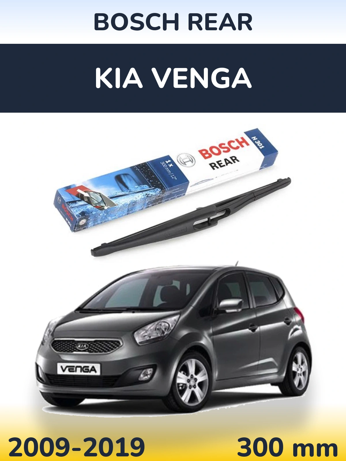 Tylna wycieraczka BOSCH Rear 300 mm do KIA Venga 2009-2019