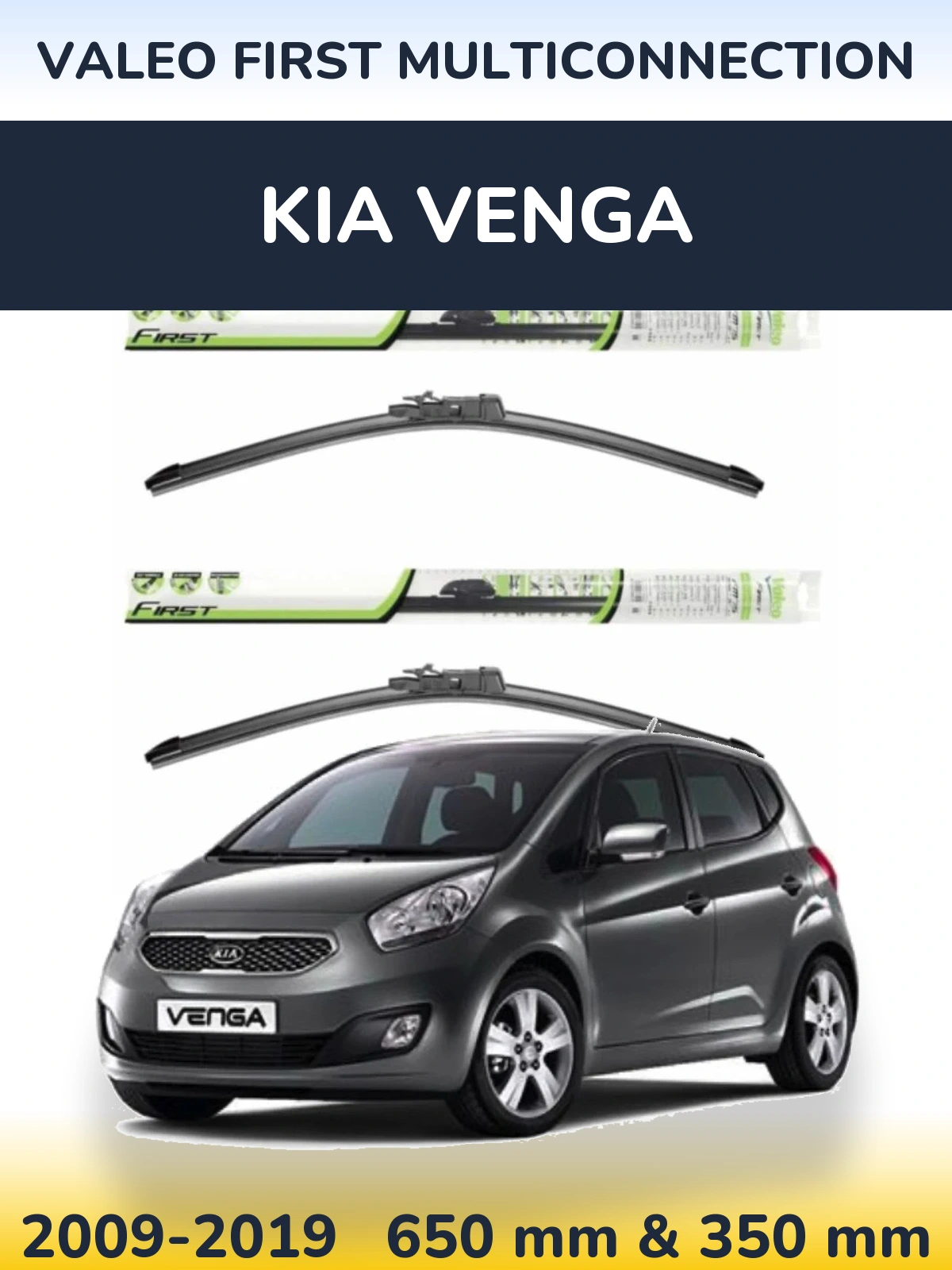 Komplet przednich wycieraczek Valeo First MultiConnection 650 & 350 mm do KIA Venga 2009-2019