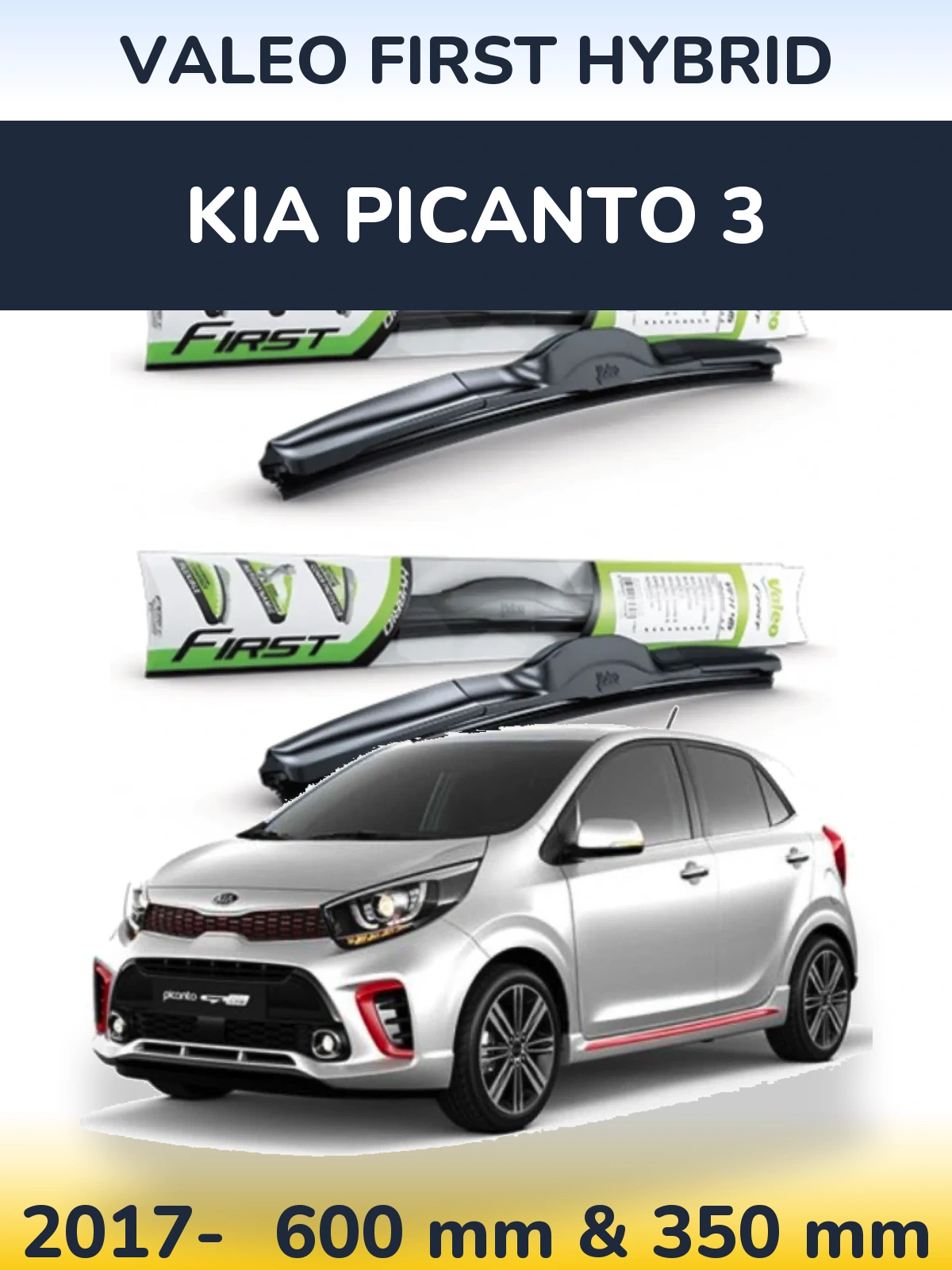 Комплект передних дворников Valeo First Hybrid 600 & 350 мм для KIA Picanto 3 2017-2026