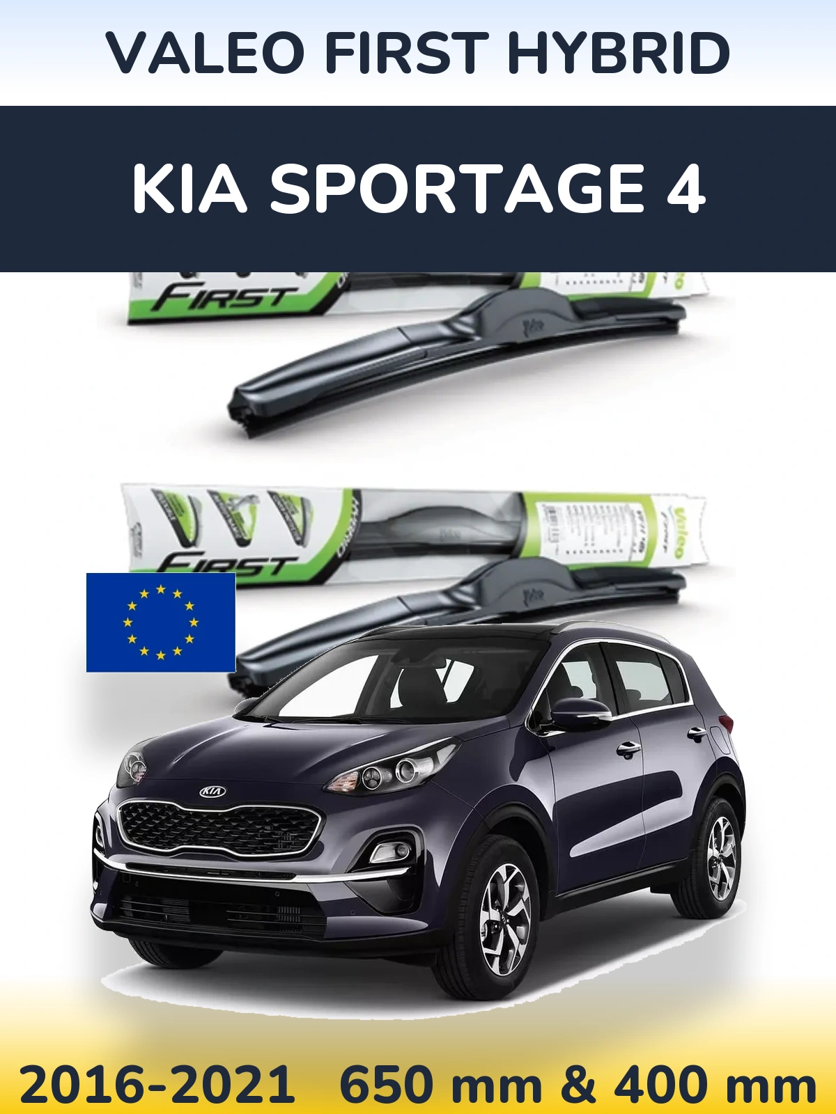 Front wiper blade set Valeo First Hybrid 650 & 400 mm for KIA Sportage 4 2016-2021