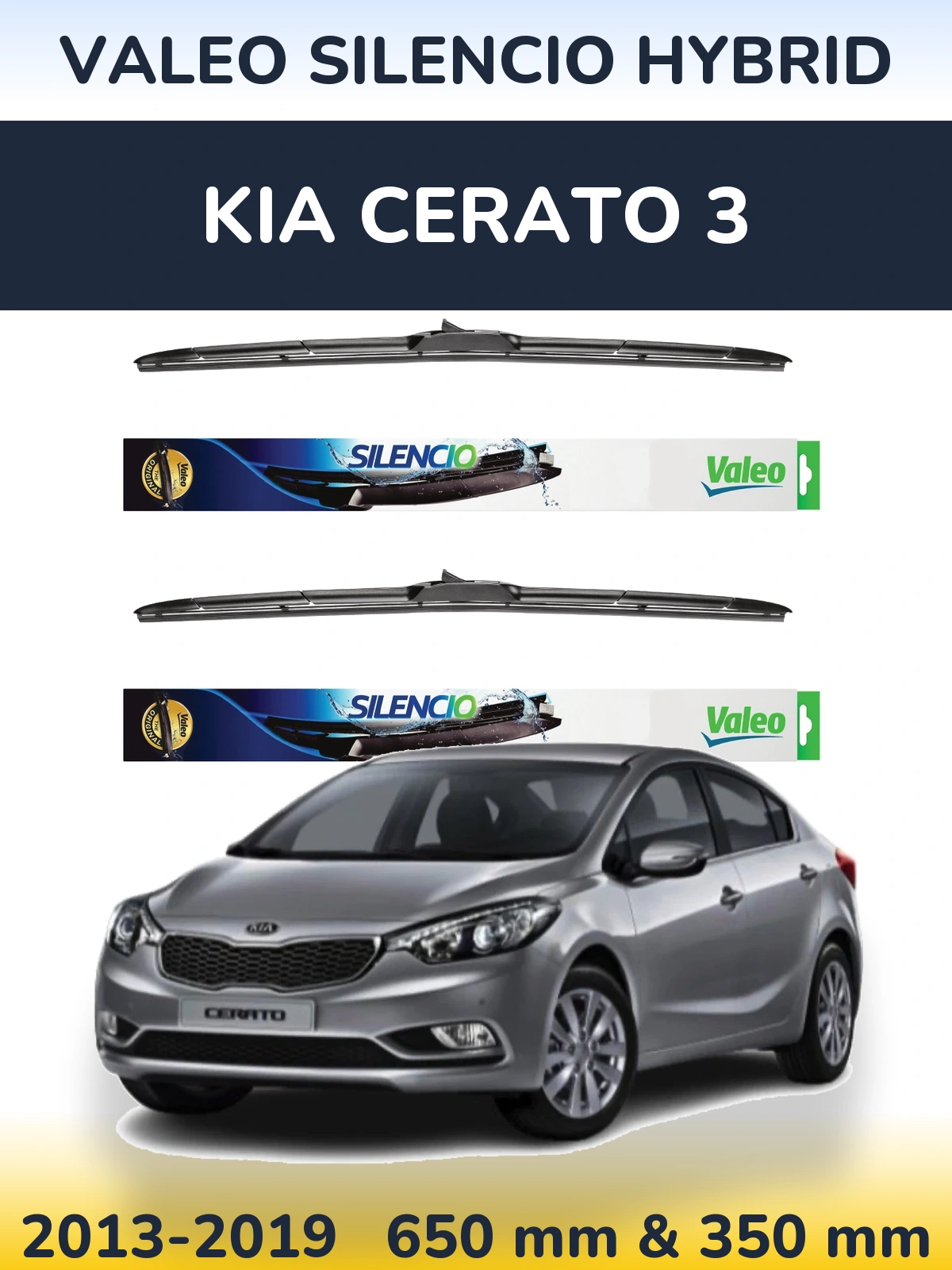 Front wiper blade set Valeo Silencio Hybrid 650 & 350 mm for KIA Cerato 3 2013-2019
