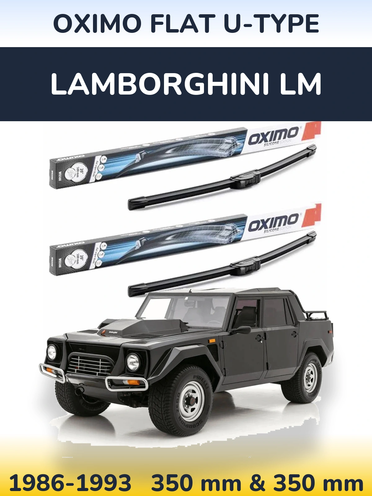 Komplet przednich wycieraczek Oximo Flat U-type 350 & 350 mm do Lamborghini LM 1986-1993