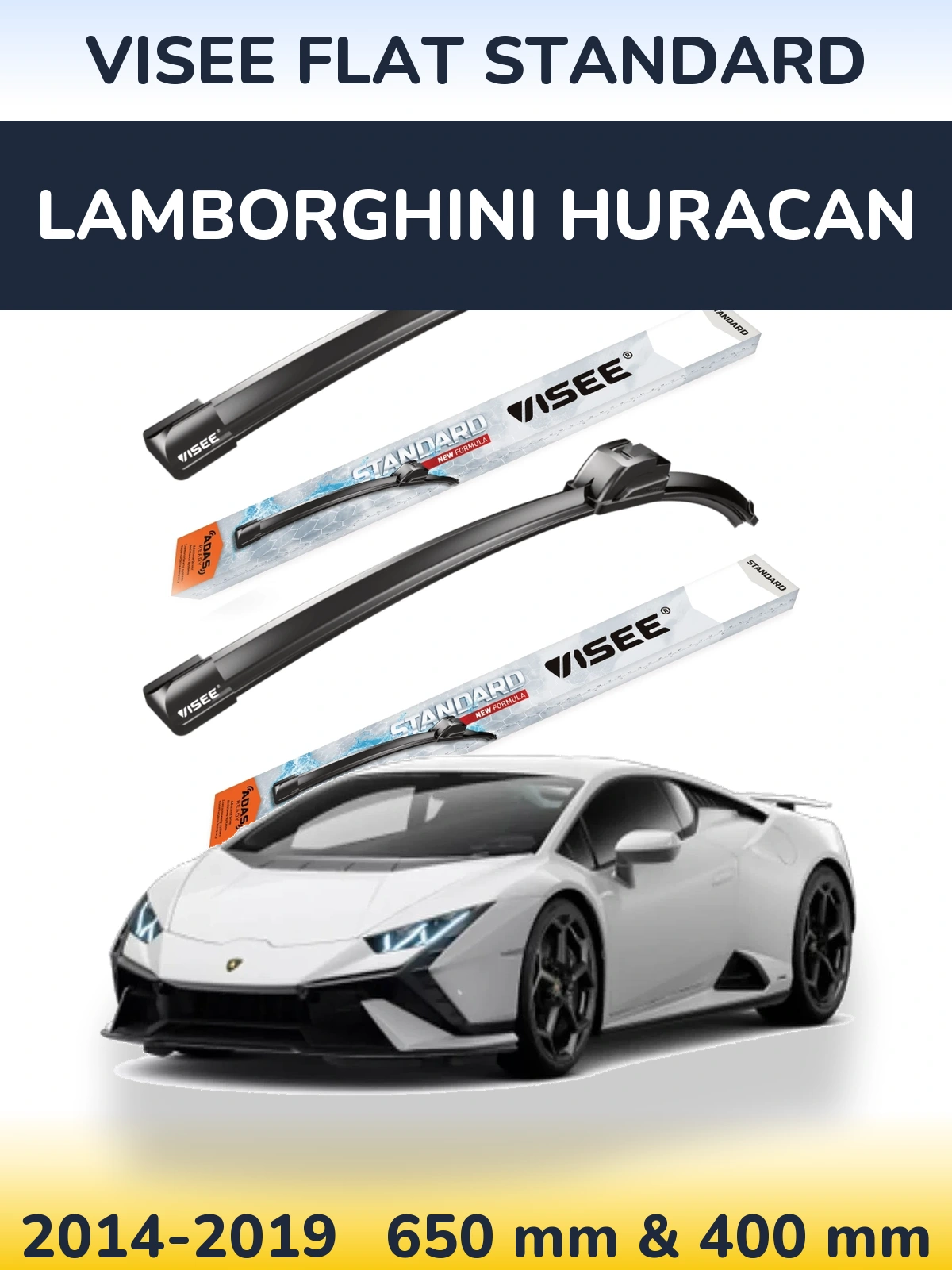 Komplet przednich wycieraczek VISEE FLAT STANDARD 650 & 400 mm do Lamborghini Huracan 2014-2019