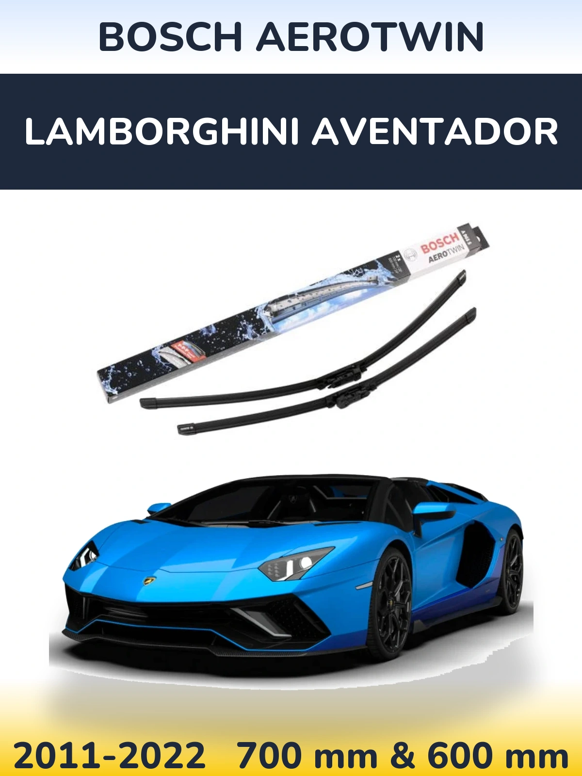 Komplet przednich wycieraczek BOSCH AeroTwin 700 & 600 mm do Lamborghini Aventador 2011-2022