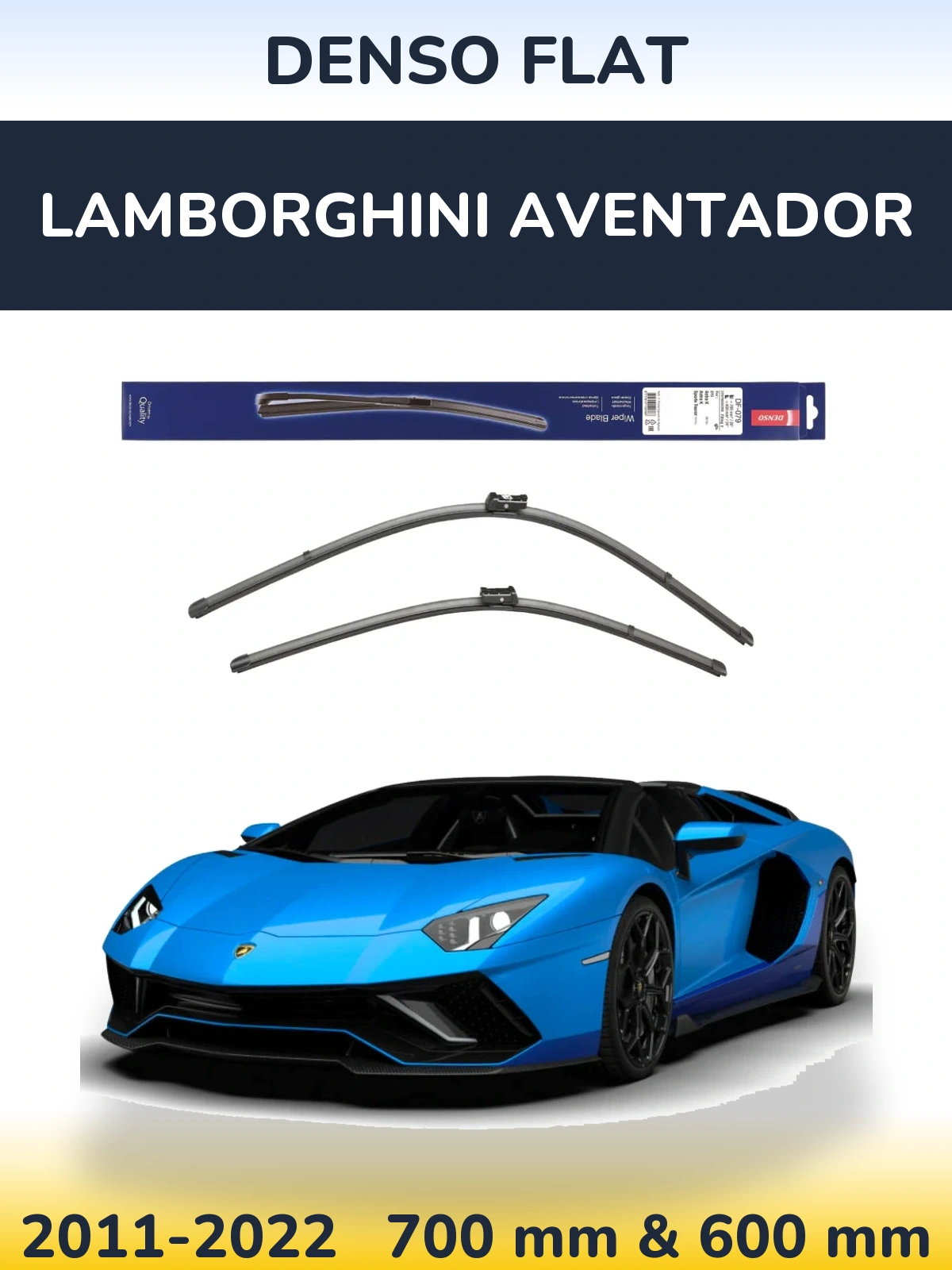 Komplet przednich wycieraczek Denso Flat 700 & 600 mm do Lamborghini Aventador 2011-2022