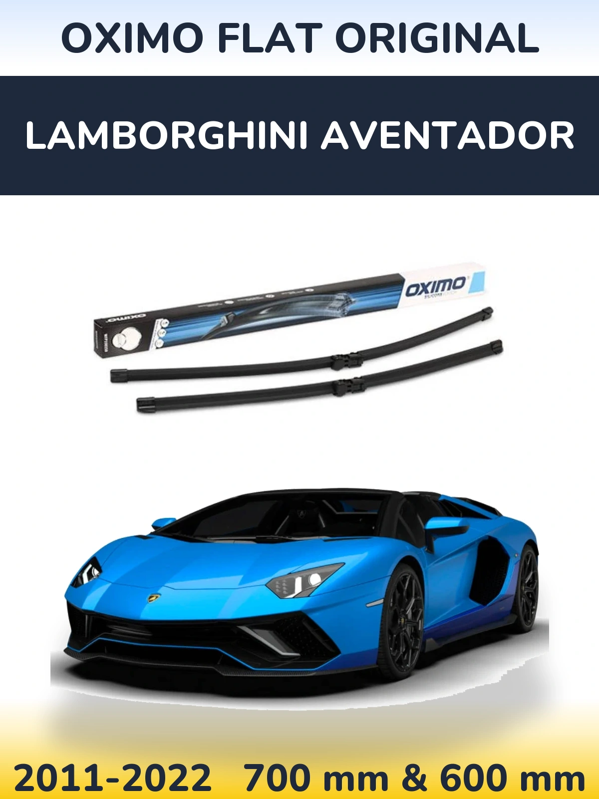 Komplet przednich wycieraczek Oximo Flat Original 700 & 600 mm do Lamborghini Aventador 2011-2022