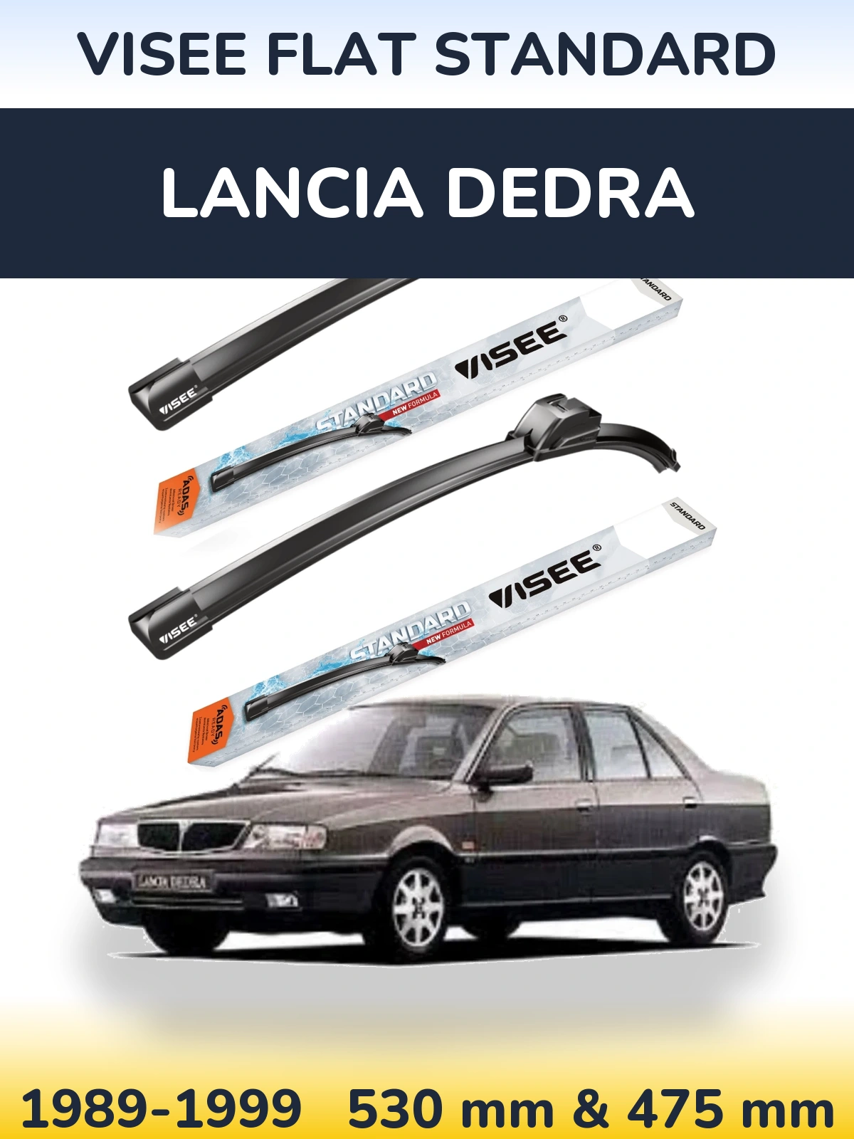 Front wiper blade set VISEE FLAT STANDARD 530 & 475 mm for Lancia Dedra 1989-1999