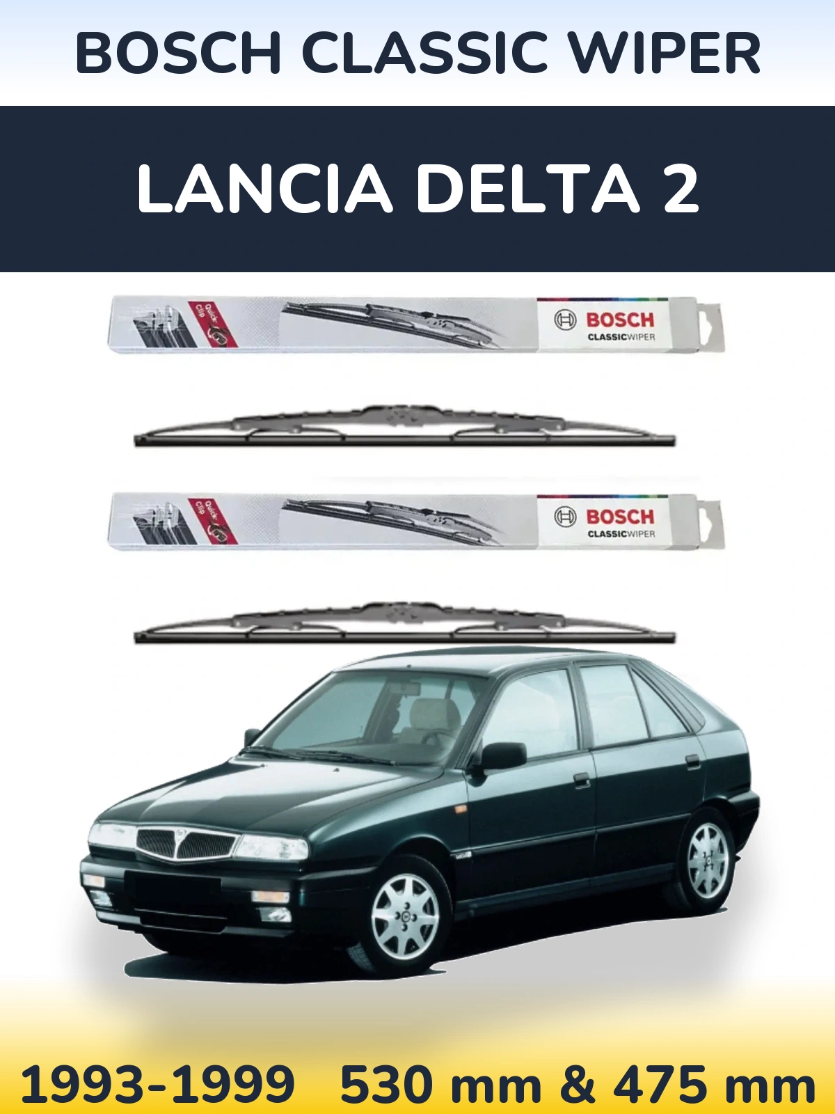 Комплект передних дворников BOSCH Classic Wiper 530 & 475 мм для Lancia Delta 2 1993-1999