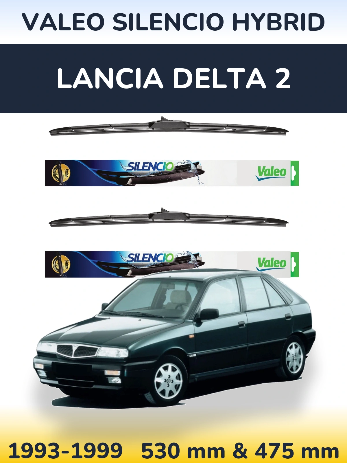 Komplet przednich wycieraczek Valeo Silencio Hybrid 530 & 475 mm do Lancia Delta 2 1993-1999