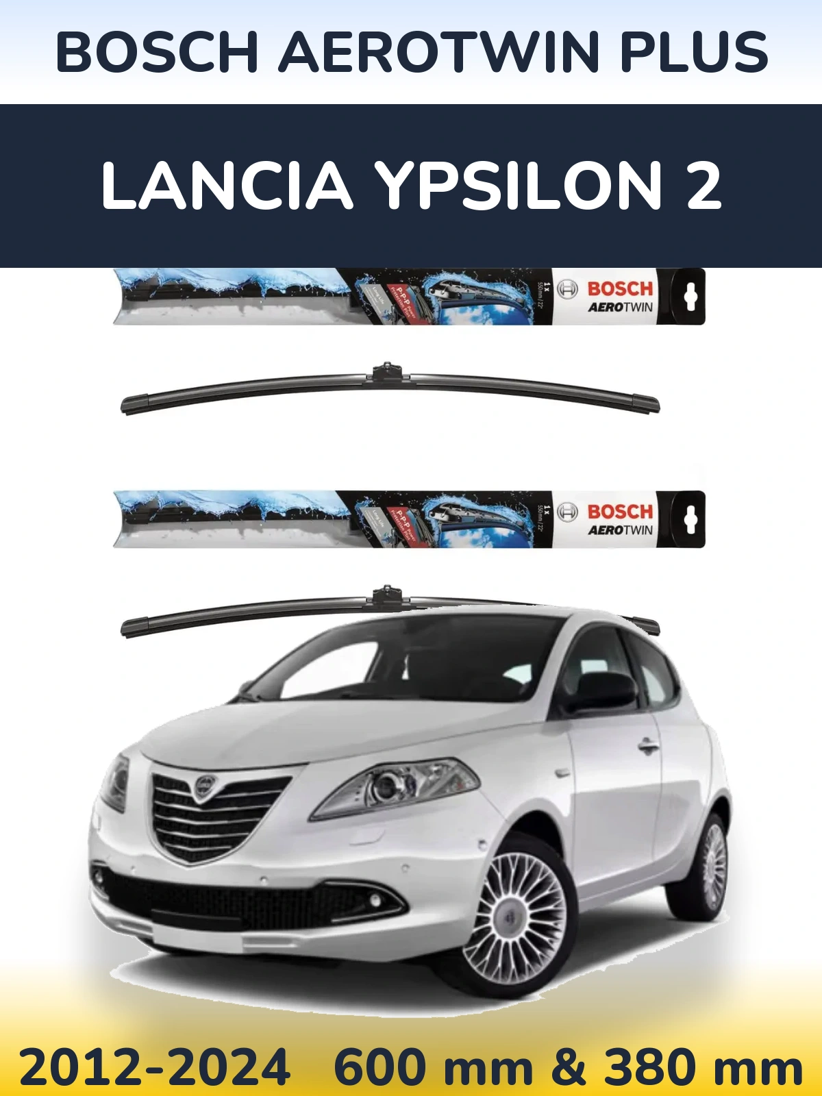 Komplet przednich wycieraczek BOSCH AeroTwin Plus 600 & 380 mm do Lancia Ypsilon 2 2012-2024