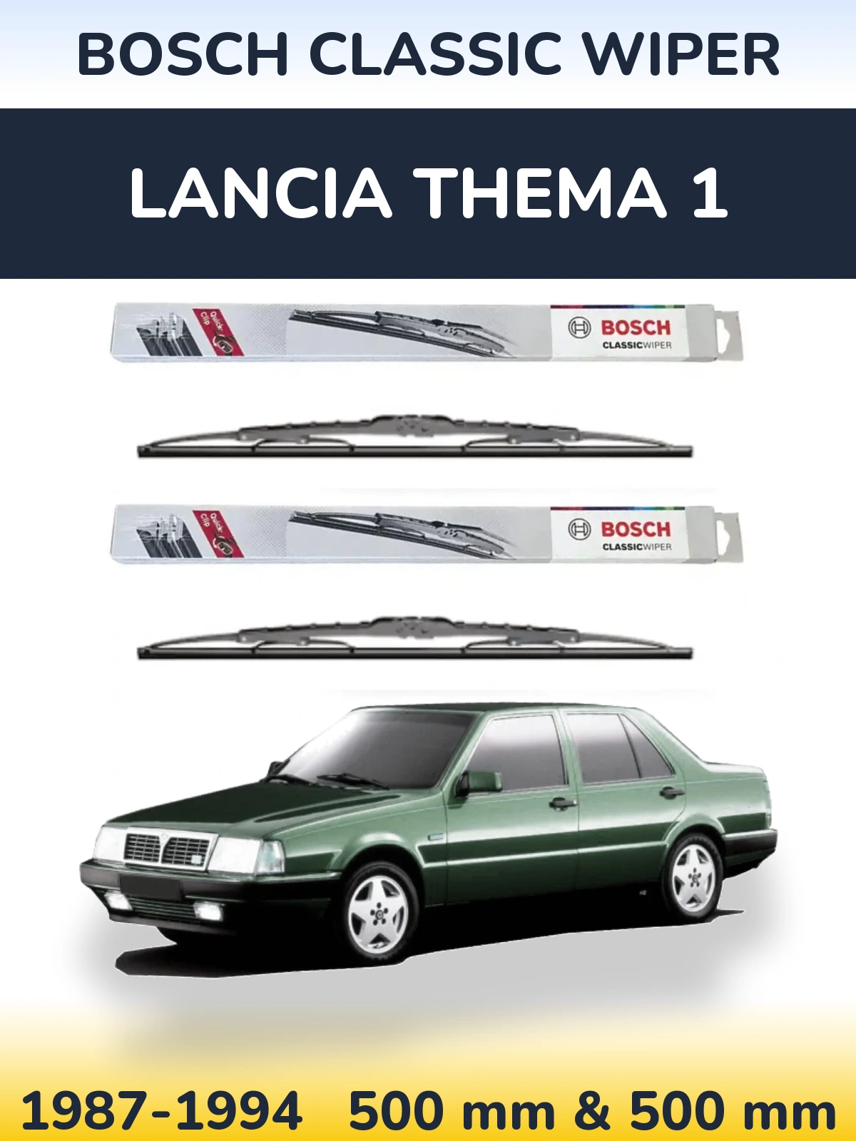 Komplet przednich wycieraczek BOSCH Classic Wiper 500 & 500 mm do Lancia Thema 1 1987-1994