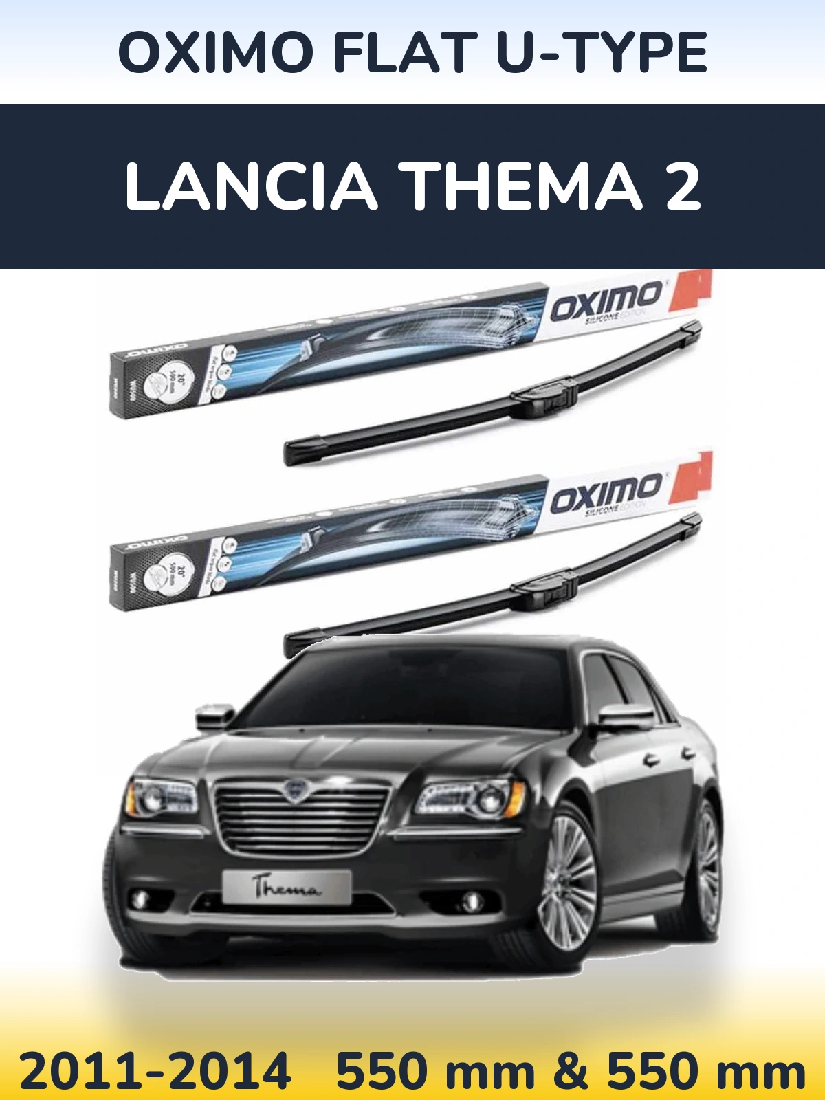 Komplet przednich wycieraczek Oximo Flat U-type 550 & 550 mm do Lancia Thema 2 2011-2014