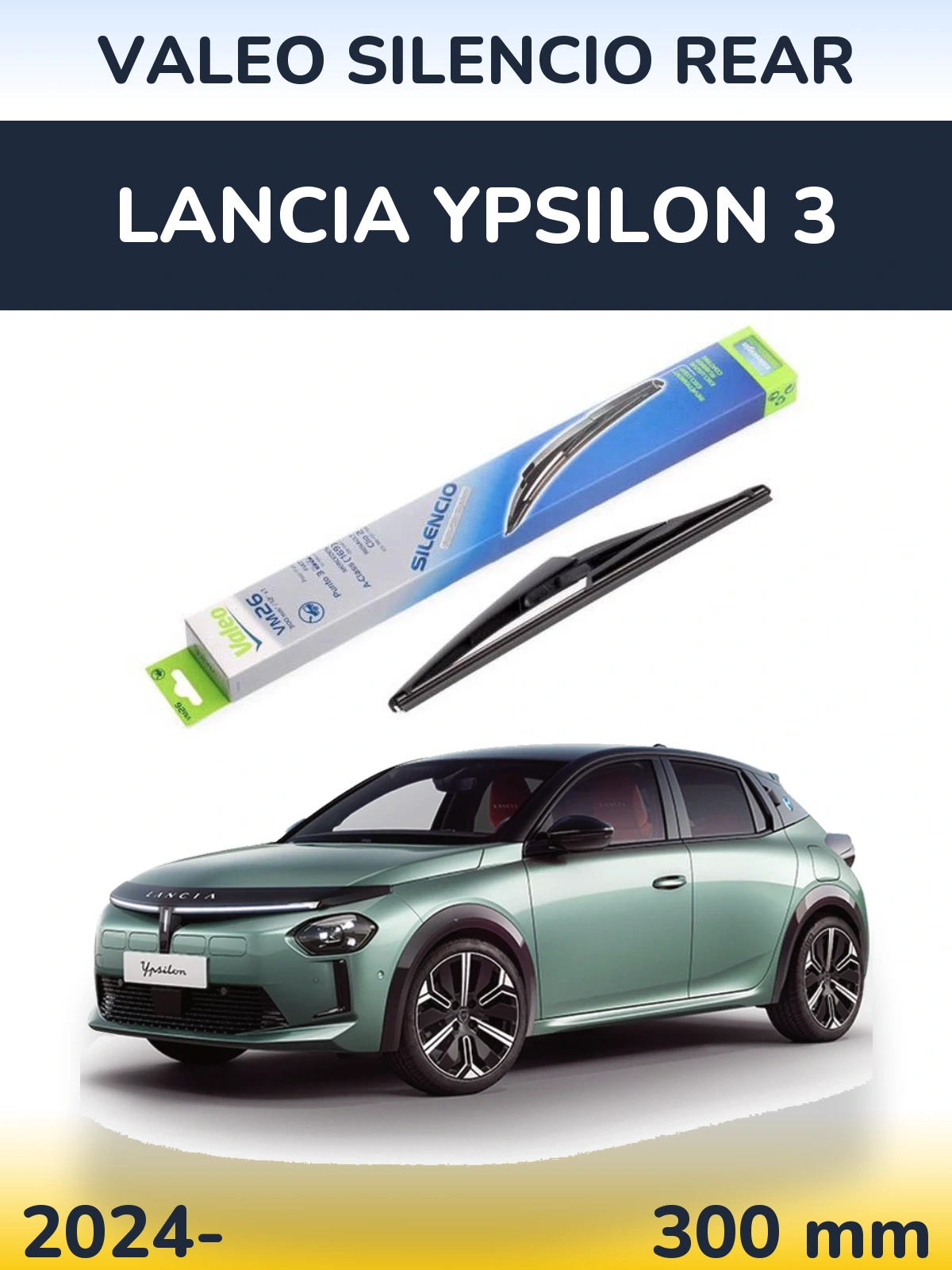 Задний дворник Valeo Silencio Rear 300 мм для Lancia Ypsilon 3 2024-2026