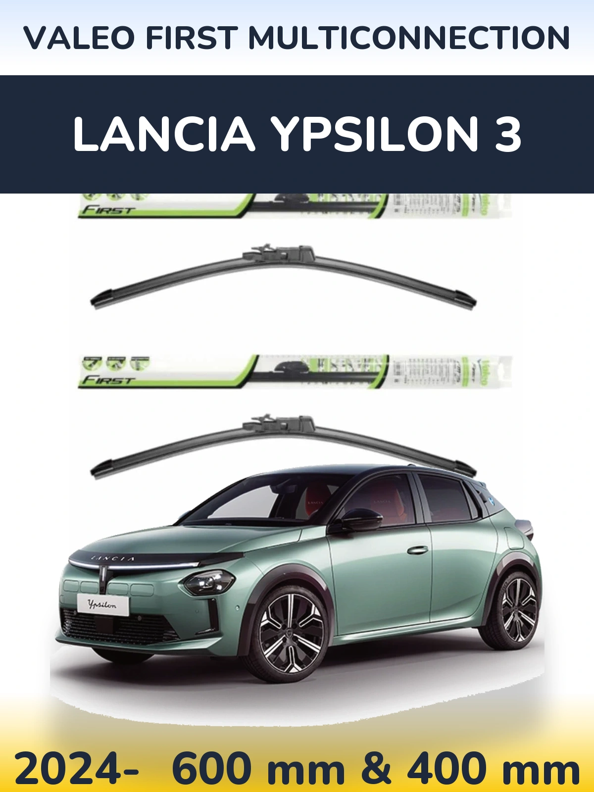 Комплект передних дворников Valeo First MultiConnection 600 & 400 мм для Lancia Ypsilon 3 2024-2026