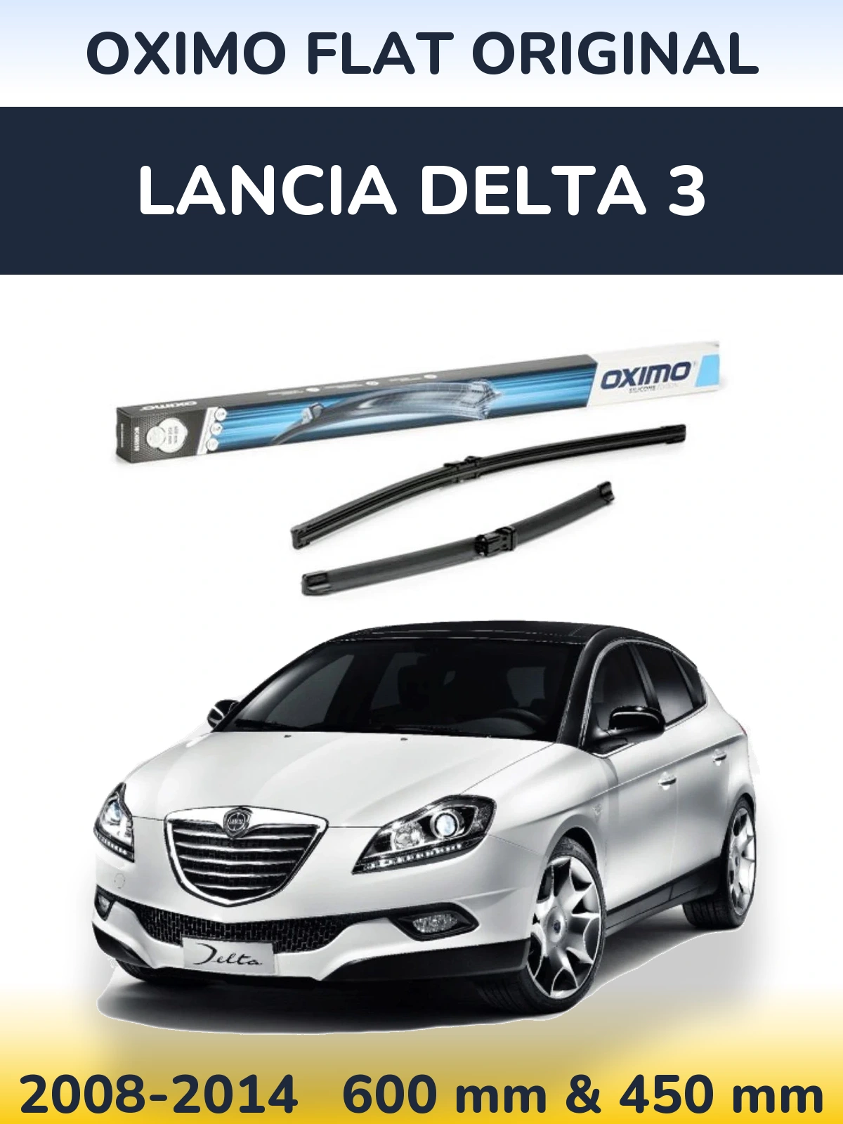 Комплект передніх щіток Oximo Flat Original 600 & 450 мм для Lancia Delta 3 2008-2014