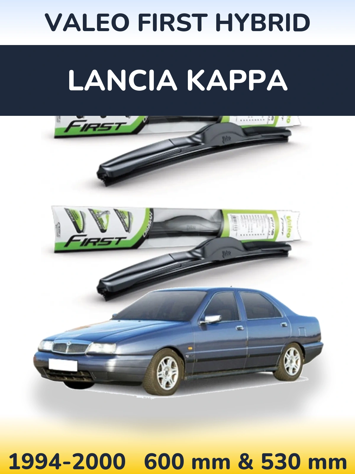 Комплект передних дворников Valeo First Hybrid 600 & 530 мм для Lancia Kappa 1994-2000