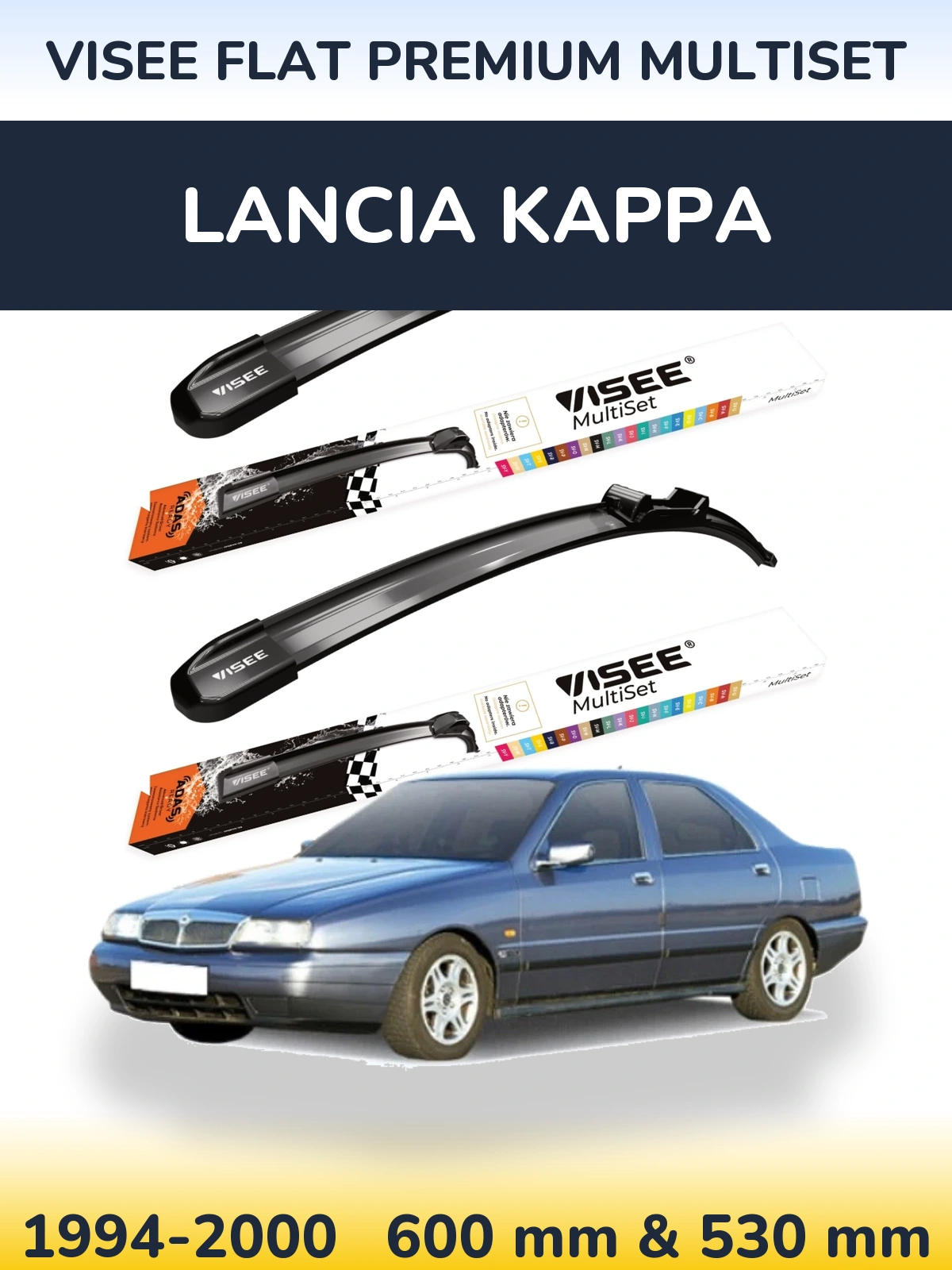 Komplet przednich wycieraczek VISEE FLAT PREMIUM MultiSet 600 & 530 mm do Lancia Kappa 1994-2000
