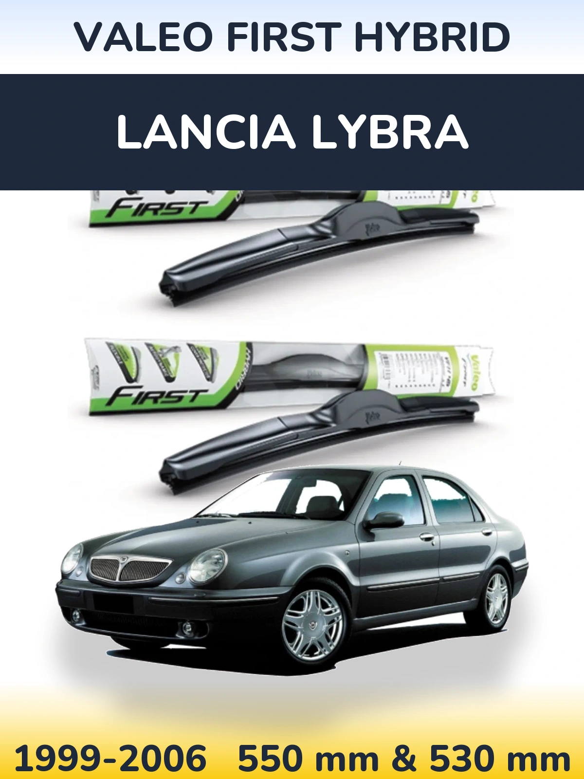 Front wiper blade set Valeo First Hybrid 550 & 530 mm for Lancia Lybra 1999-2006