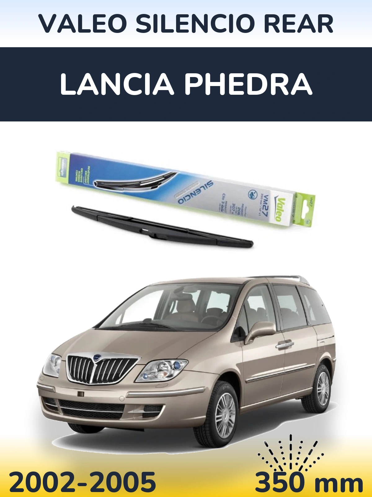 Tylna wycieraczka Valeo Silencio Rear 350 mm do Lancia Phedra 2002-2005