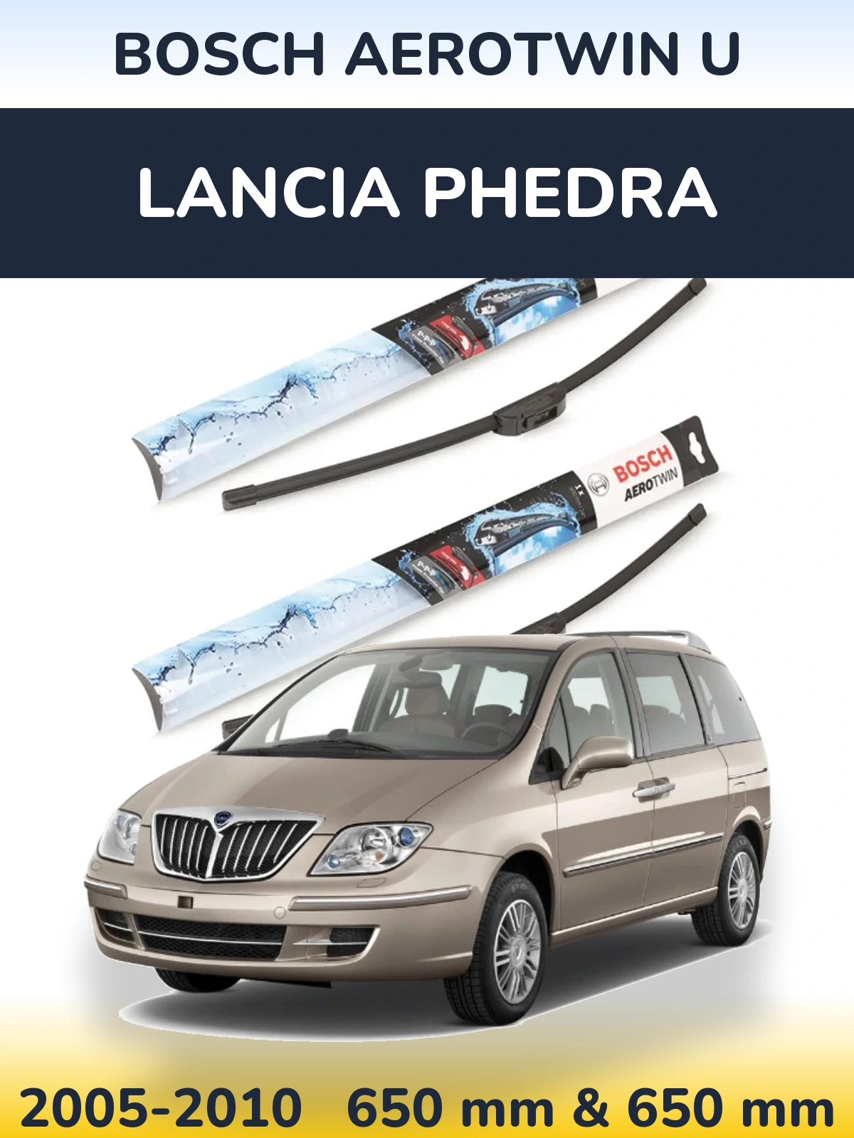 Front wiper blade set BOSCH AeroTwin U 650 & 650 mm for Lancia Phedra 2005-2010