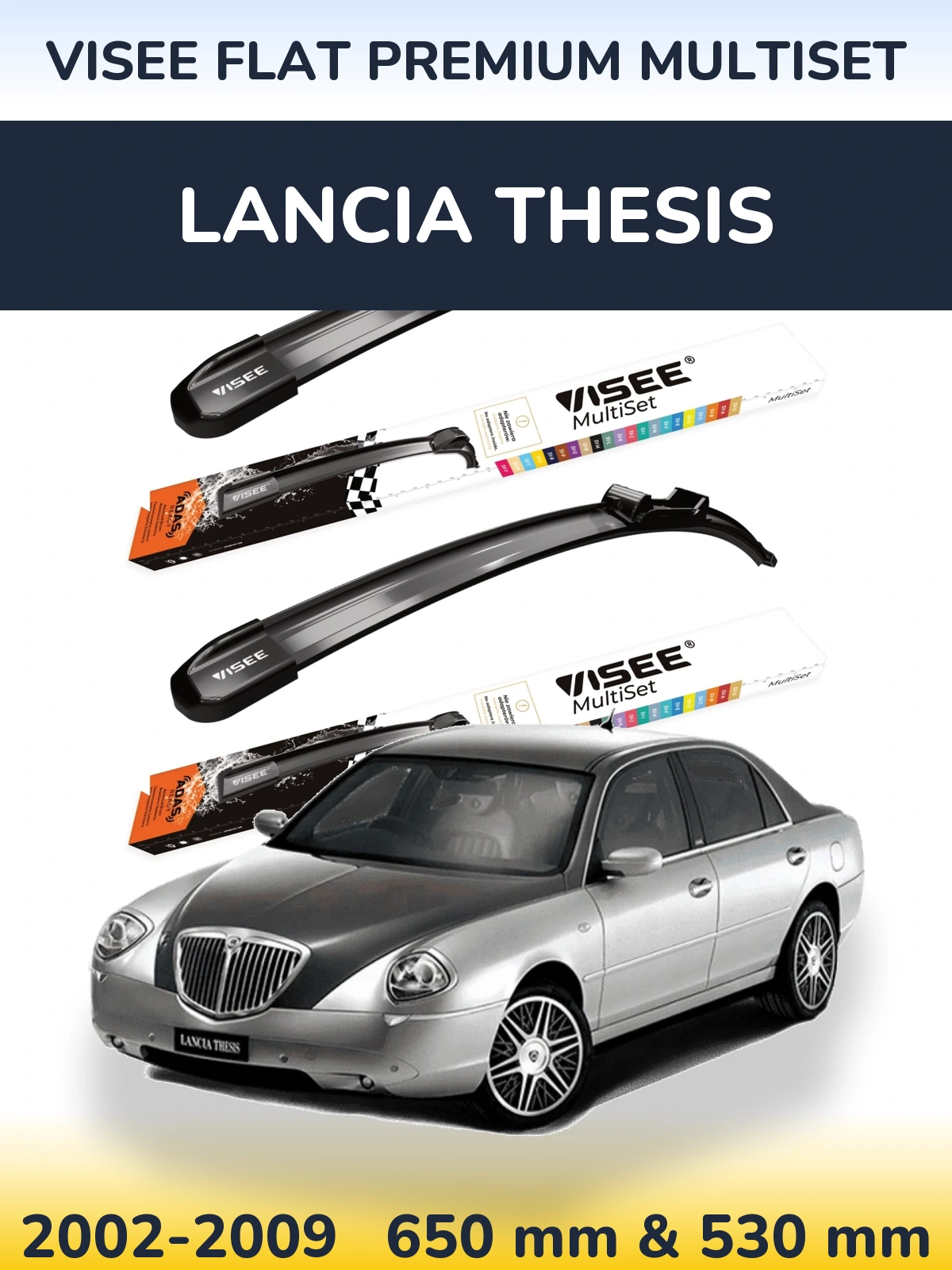 Komplet przednich wycieraczek VISEE FLAT PREMIUM MultiSet 650 & 530 mm do Lancia Thesis 2002-2009