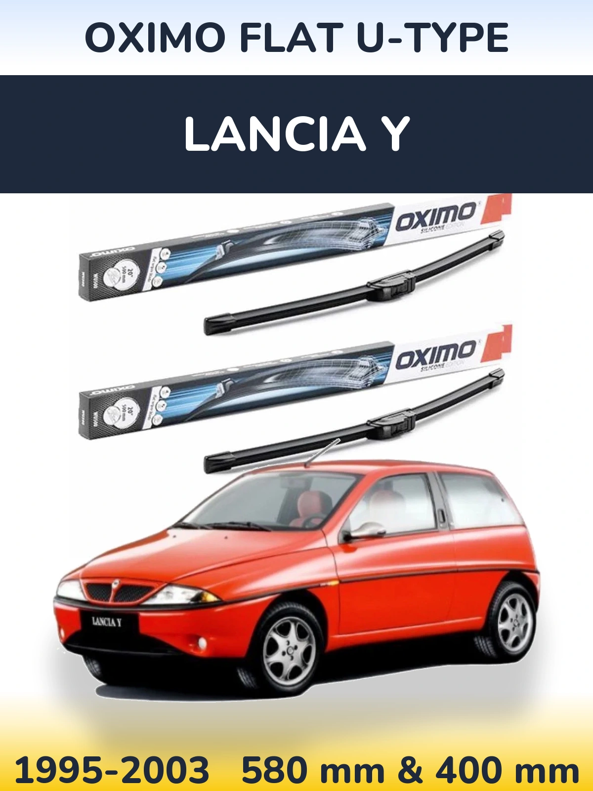 Komplet przednich wycieraczek Oximo Flat U-type 580 & 400 mm do Lancia Y 1995-2003