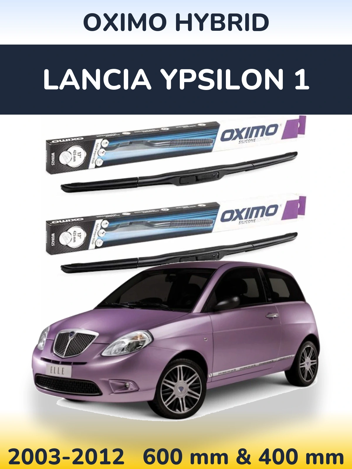 Komplet przednich wycieraczek Oximo Hybrid 600 & 400 mm do Lancia Ypsilon 1 2003-2012