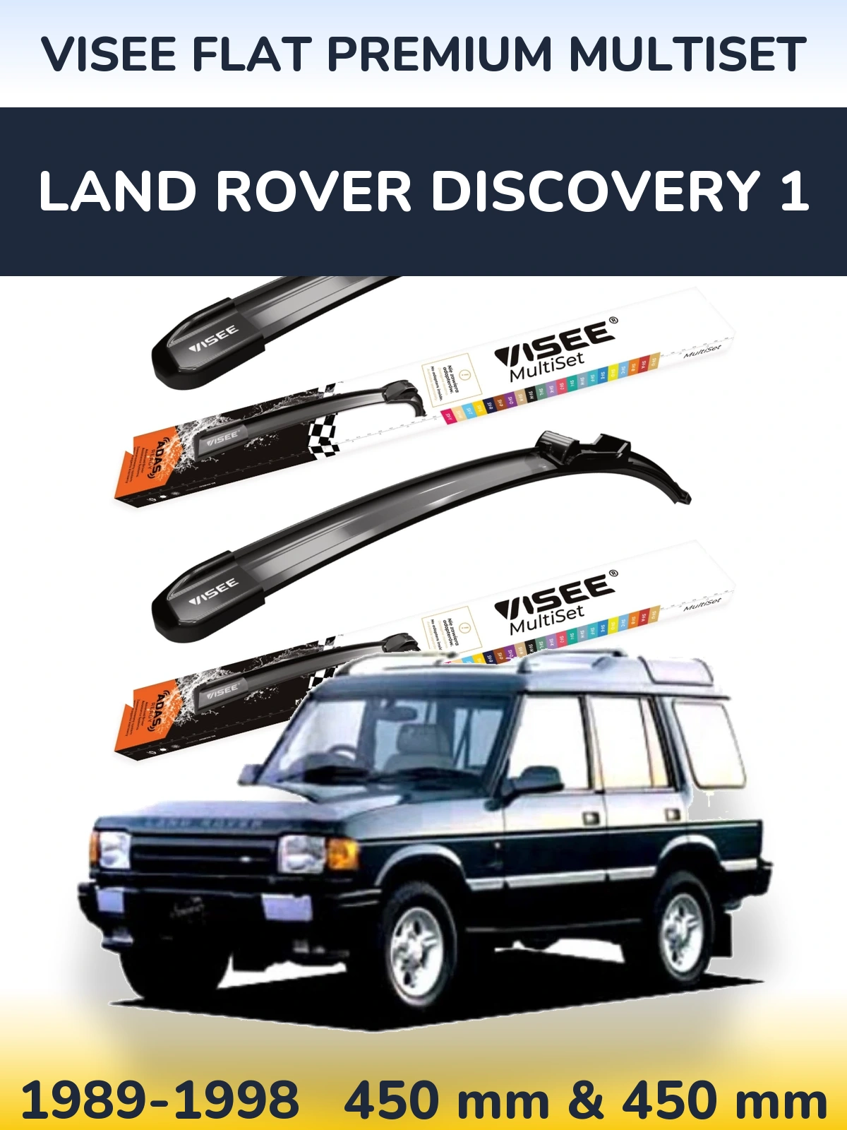 Комплект передних дворников VISEE FLAT PREMIUM MultiSet 450 & 450 мм для Land Rover Discovery 1 1989-1998