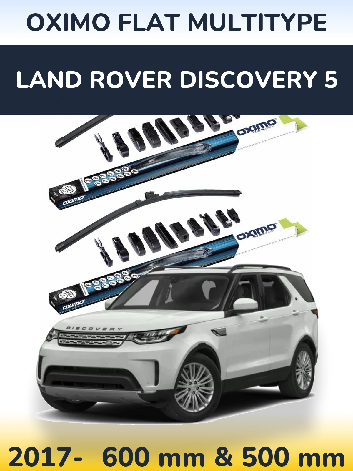 Komplet przednich wycieraczek Oximo Flat MultiType 600 & 500 mm do Land Rover Discovery 5 2017-2026