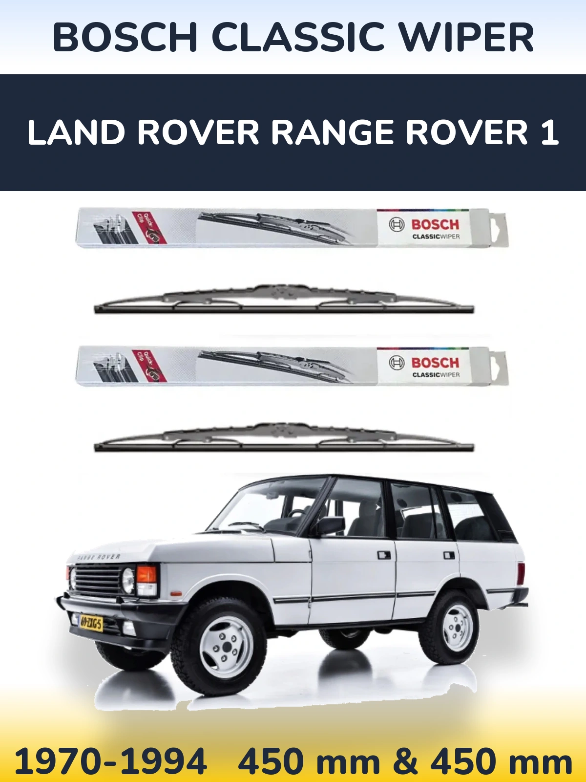 Komplet przednich wycieraczek BOSCH Classic Wiper 450 & 450 mm do Land Rover Range Rover 1 1970-1994