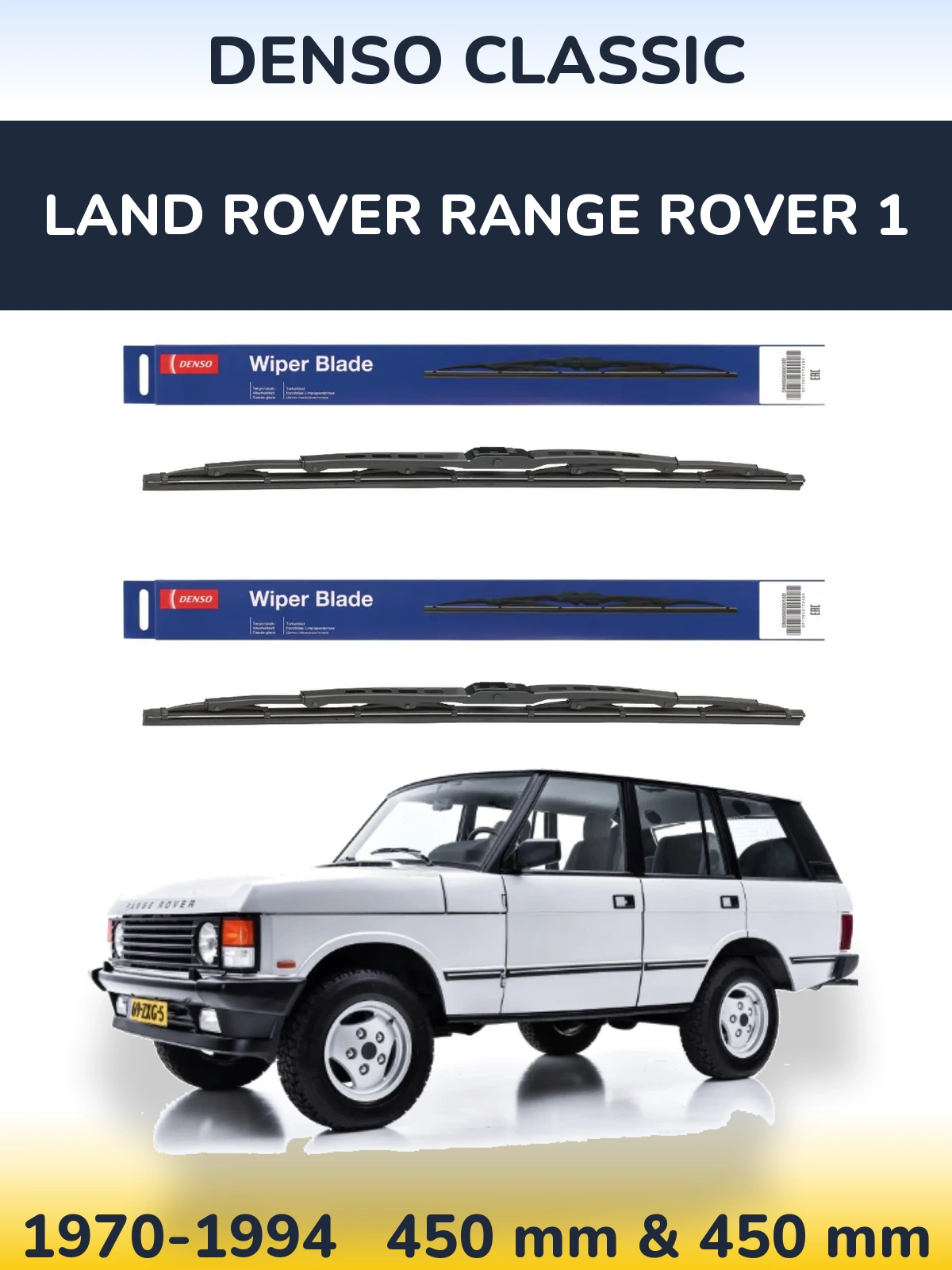 Front wiper blade set Denso Classic 450 & 450 mm for Land Rover Range Rover 1 1970-1994